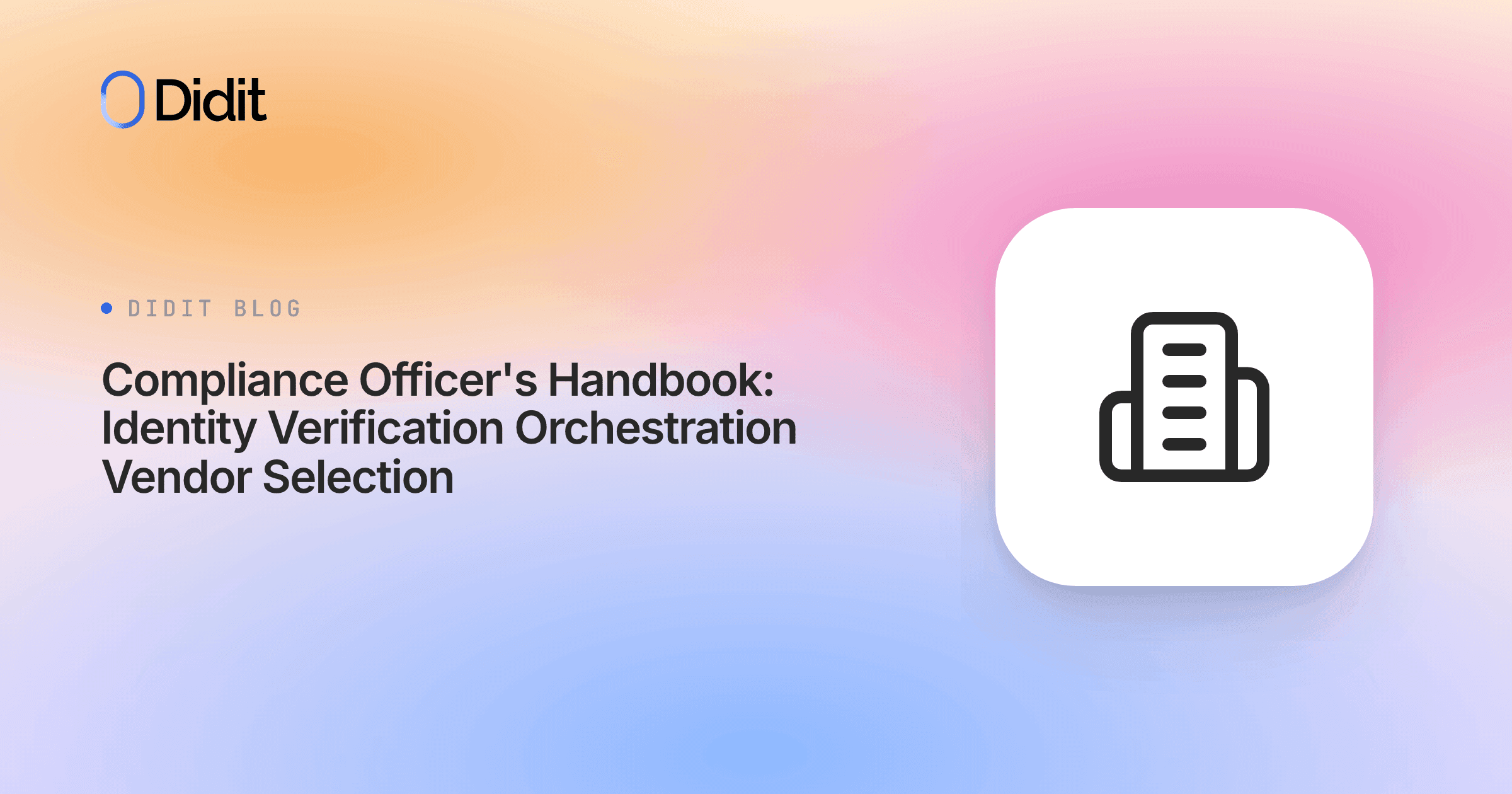 compliance-officer-guide-identity-verification-orchestration-vendor.png