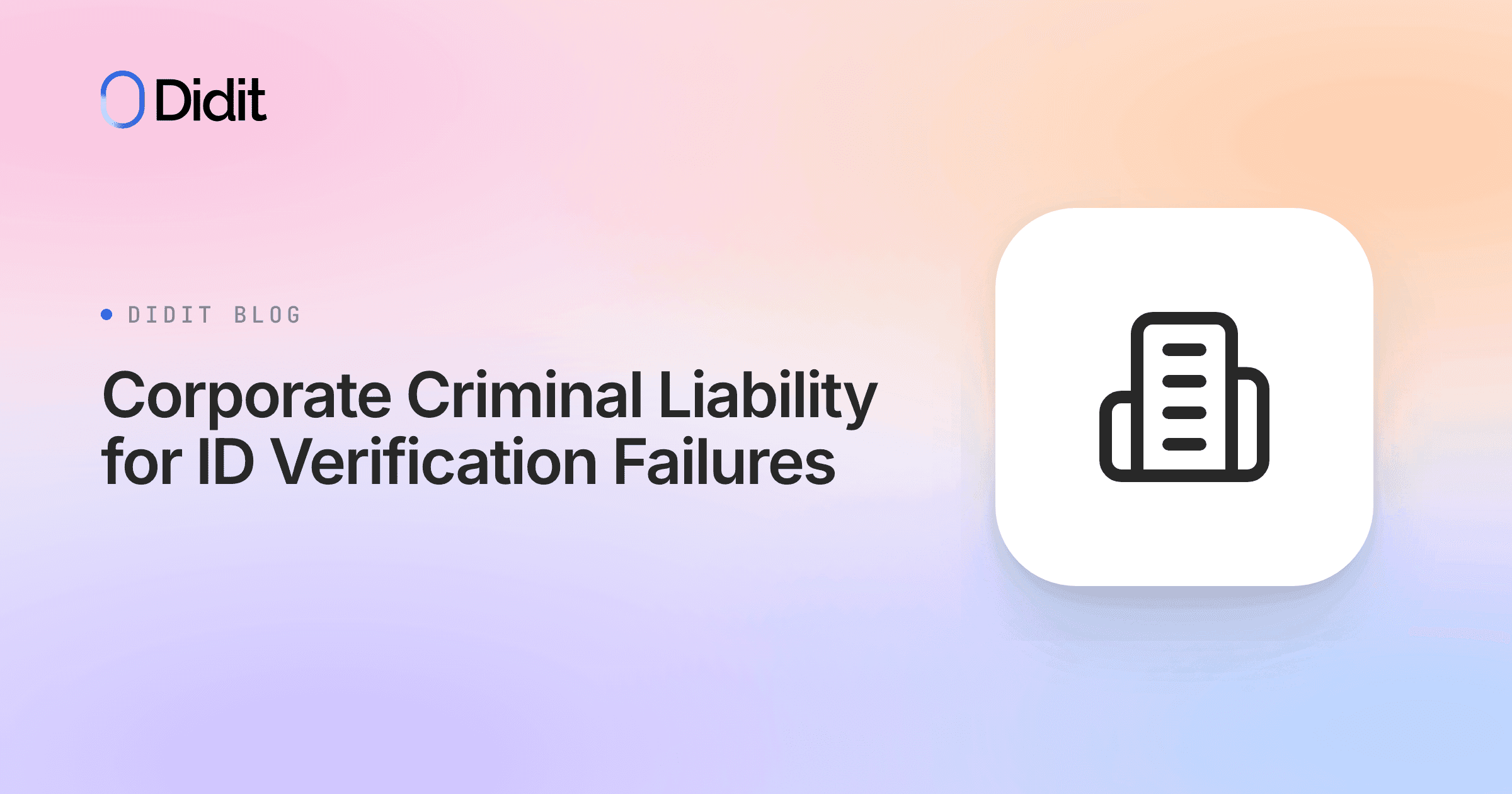 corporate-criminal-liability-id-verification-failures.png