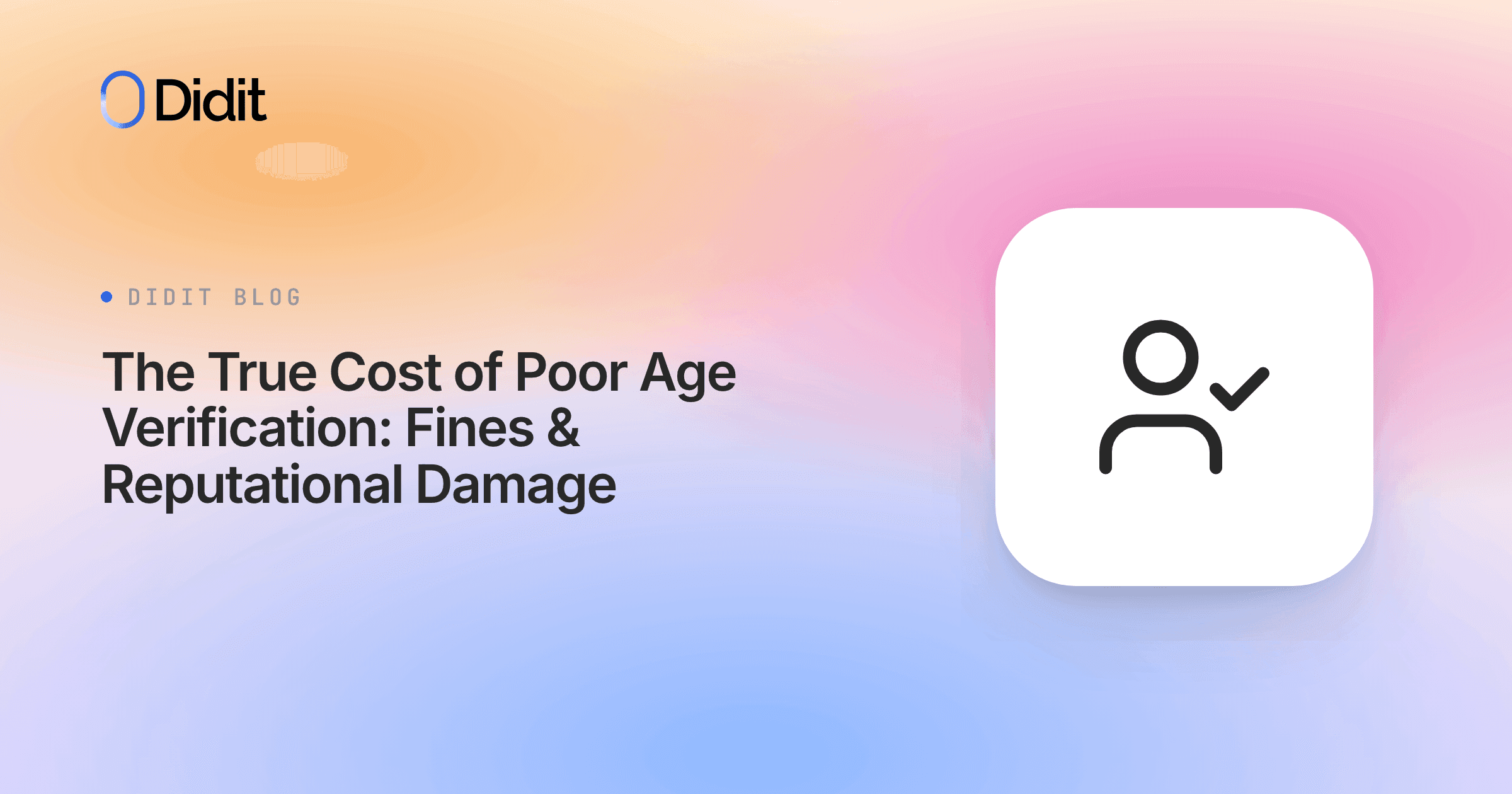 cost-of-poor-age-verification-fines-reputational-damage.png