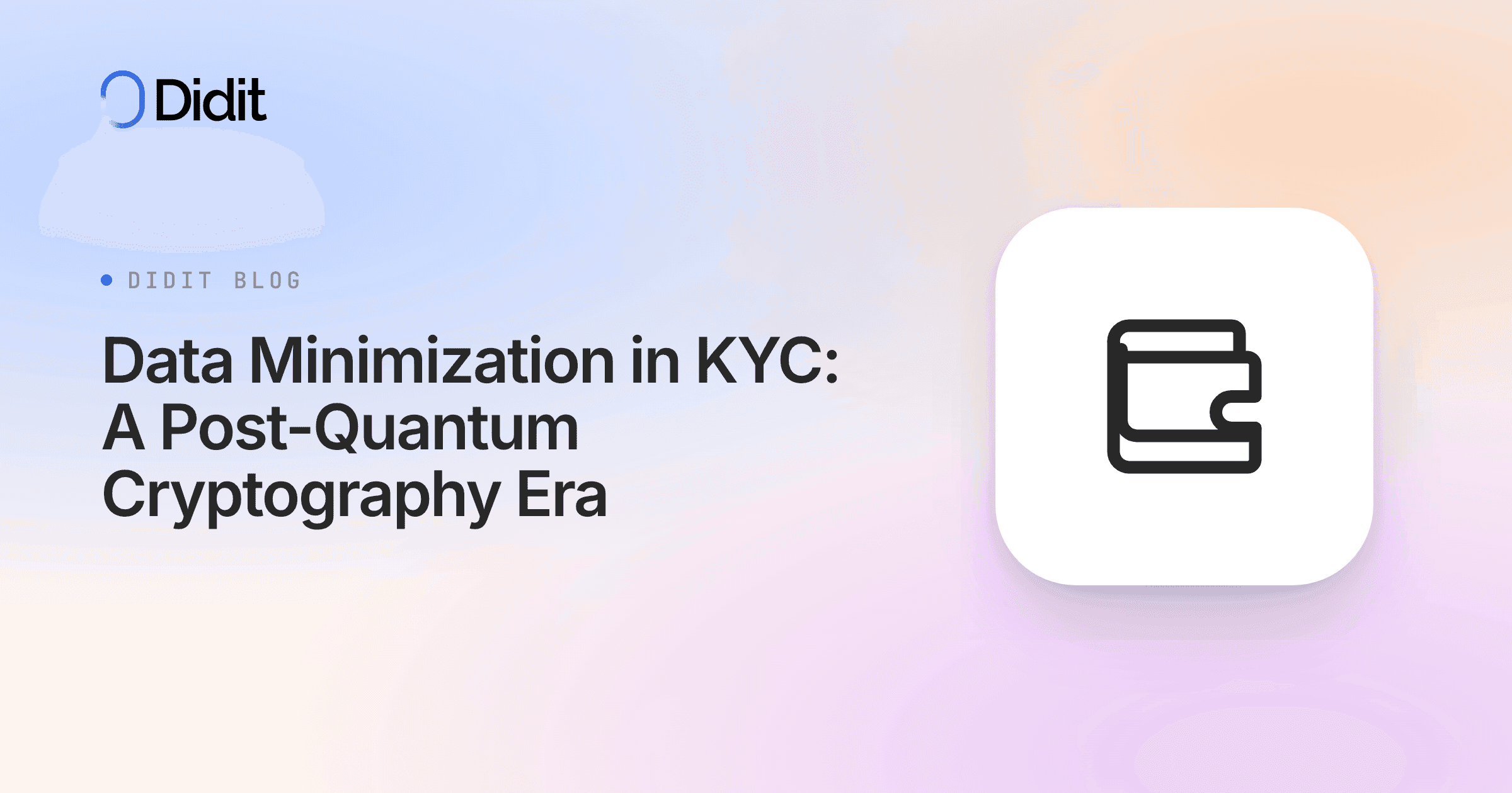 data-minimization-in-kyc-a-post-quantum-cryptography-era.png