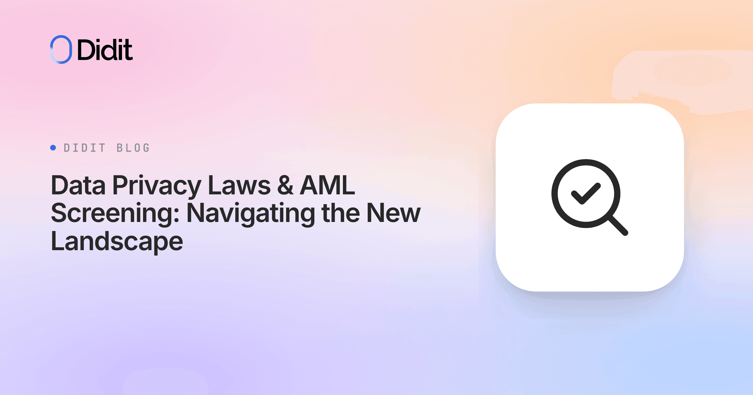 data-privacy-laws-aml-screening-navigating-the-new-landscape.png