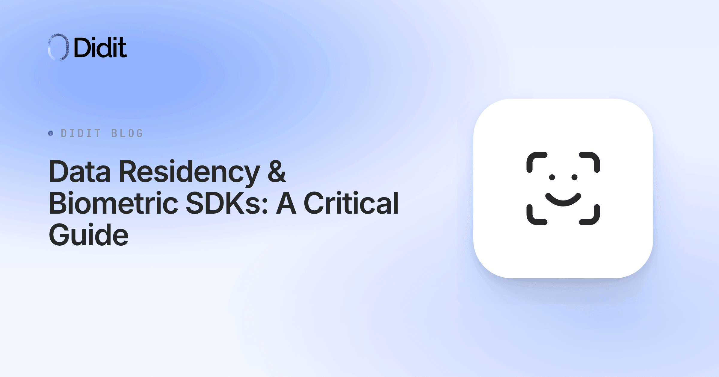 data-residency-biometric-sdks-compliance.png