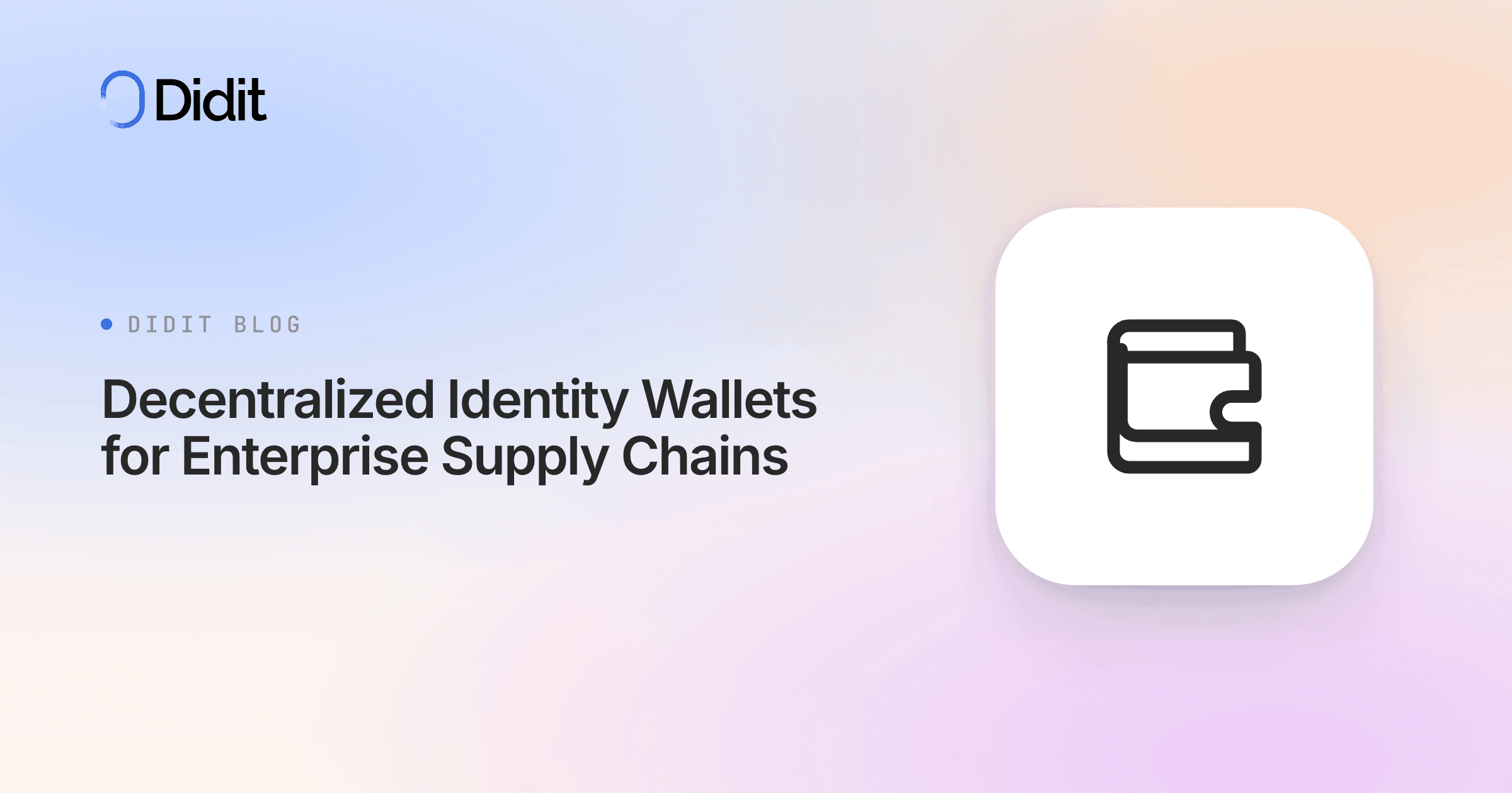 decentralized-identity-wallet-supply-chains.png