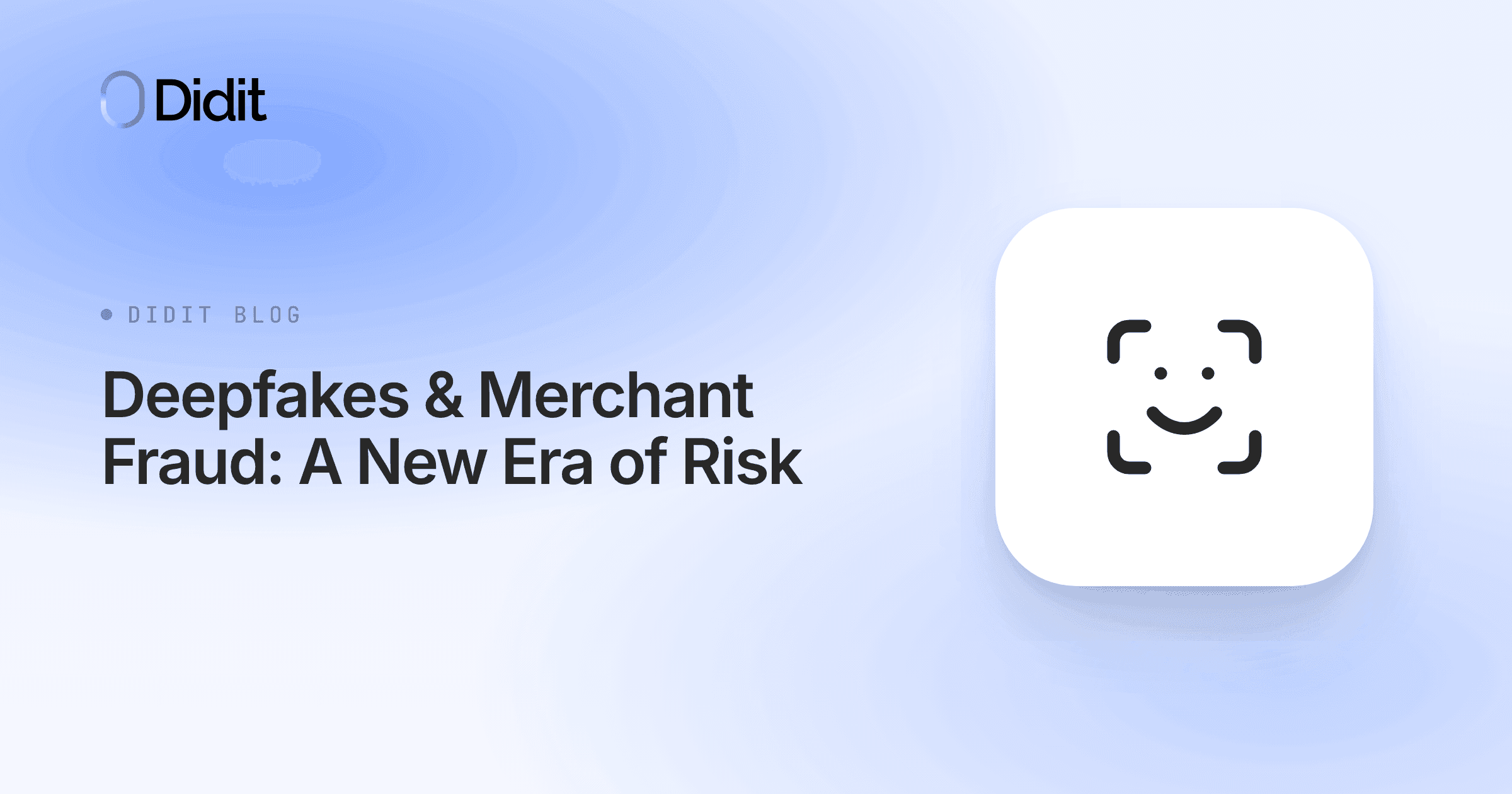 deepfakes-merchant-fraud-new-era-risk.png