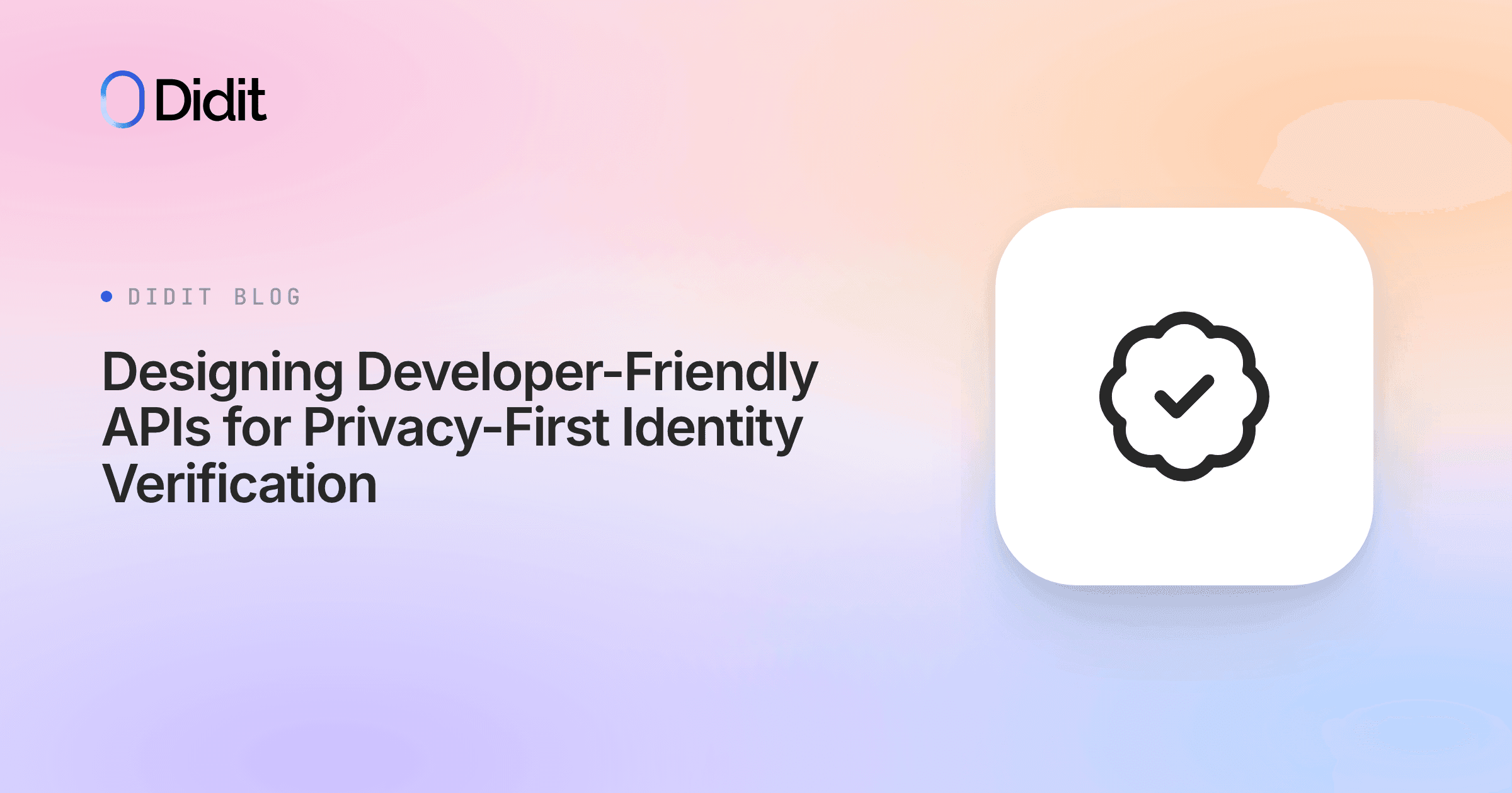 developer-friendly-apis-privacy-first-identity-verification.png