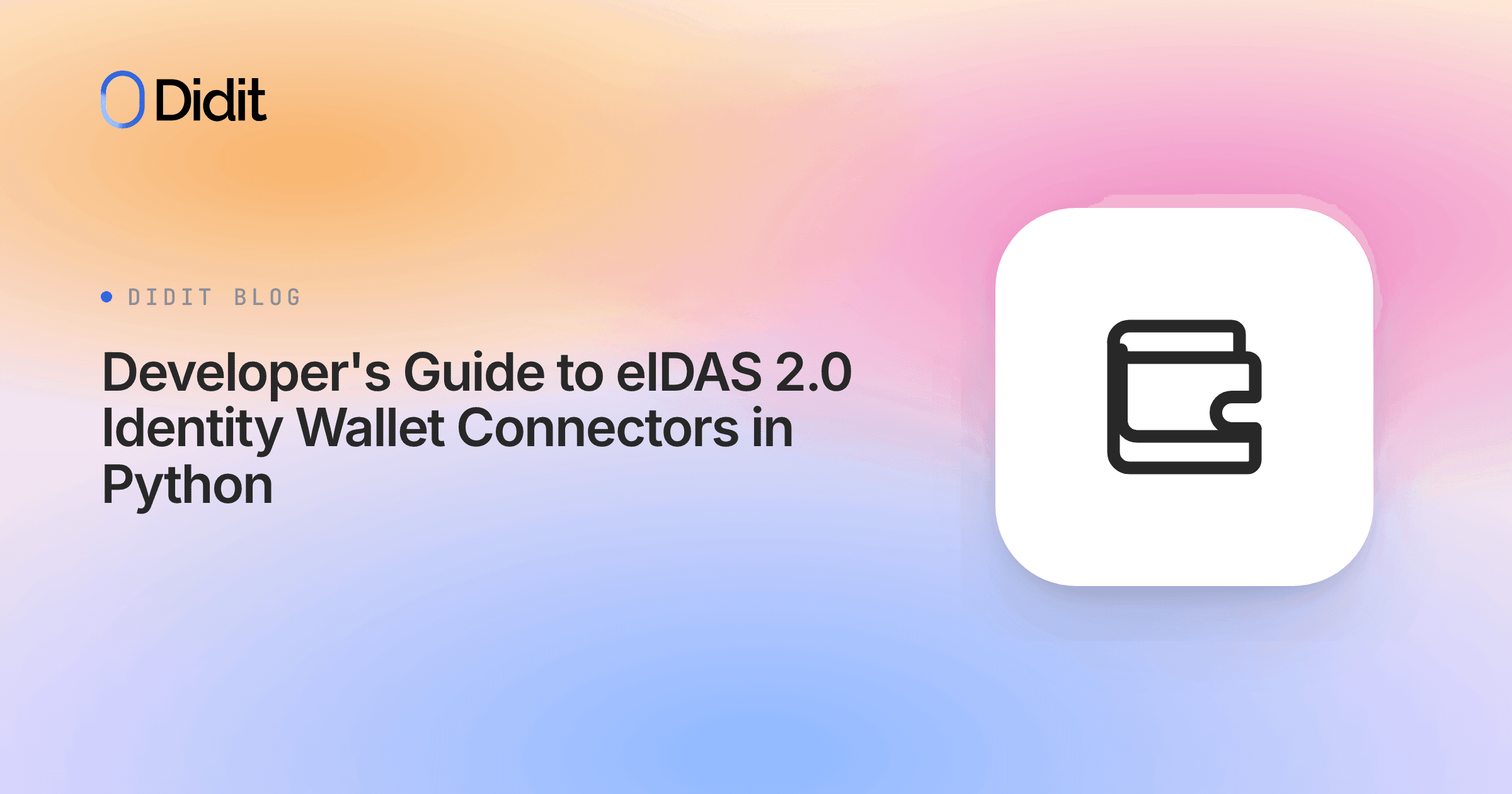 developers-guide-to-eidas-20-identity-wallet-connectors-in-python.png