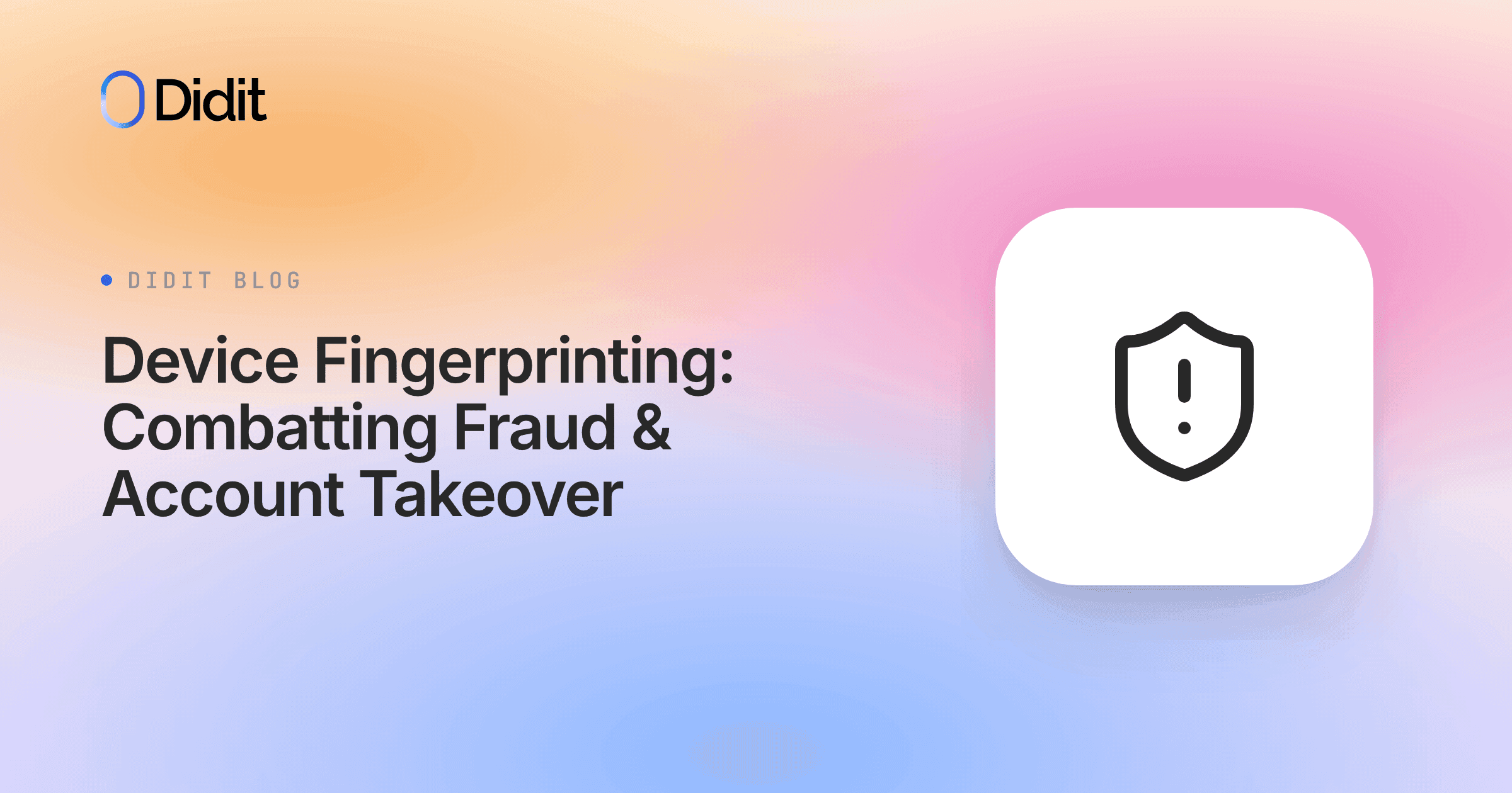 device-fingerprinting-fraud-prevention.png