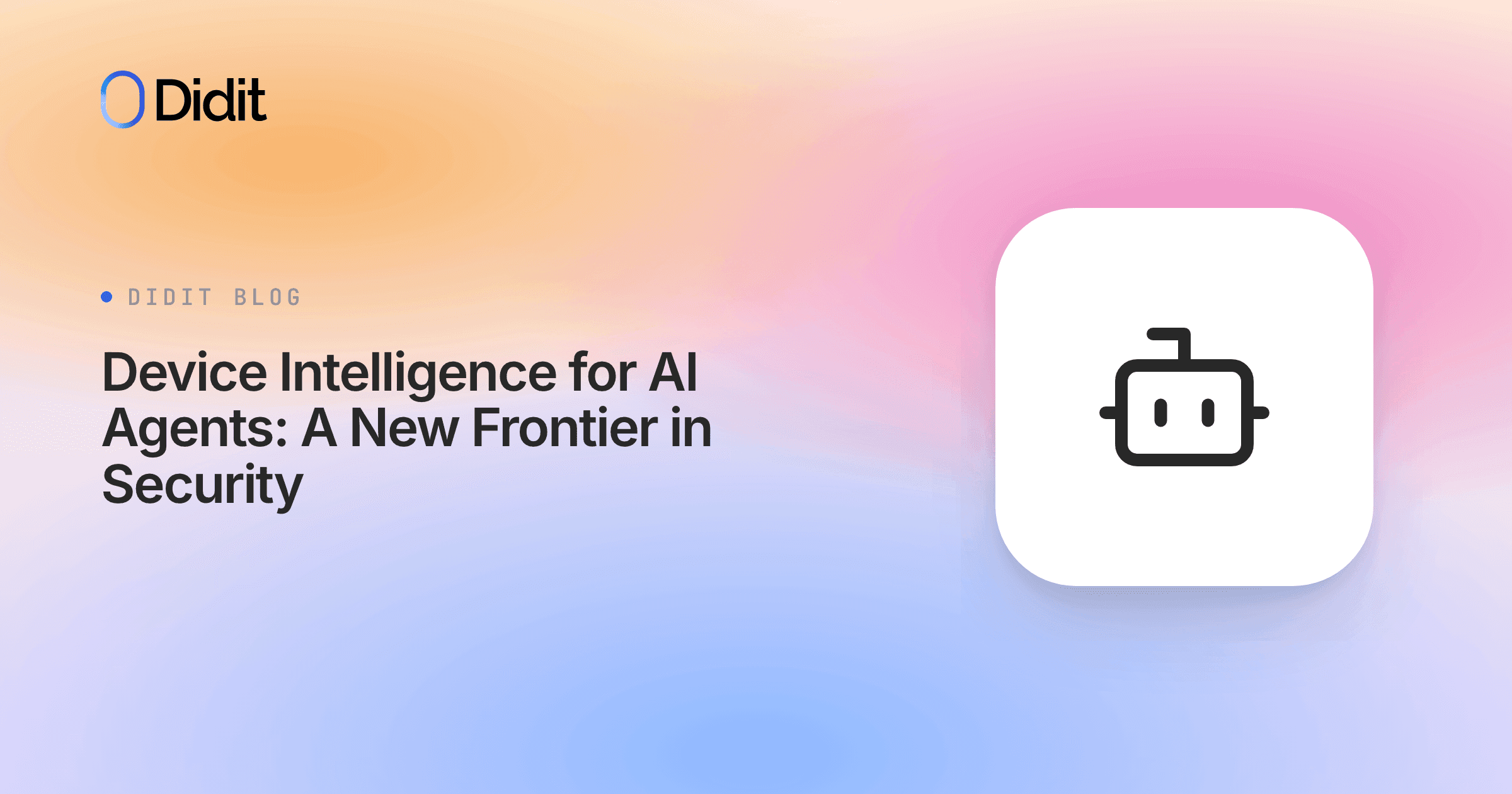 device-intelligence-ai-agents-security.png