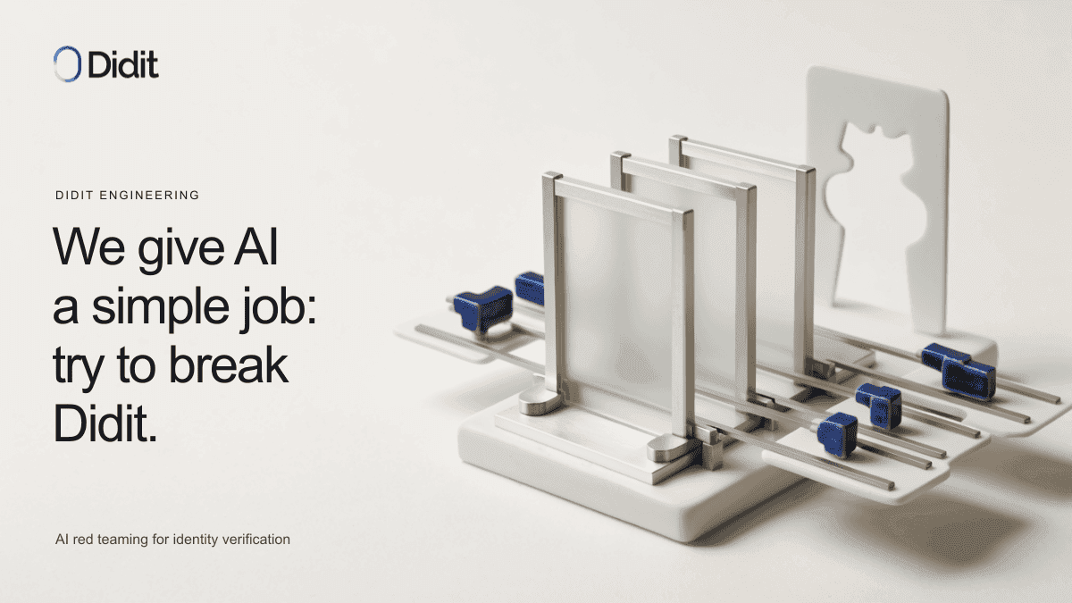 We give AI a simple job: try to break Didit