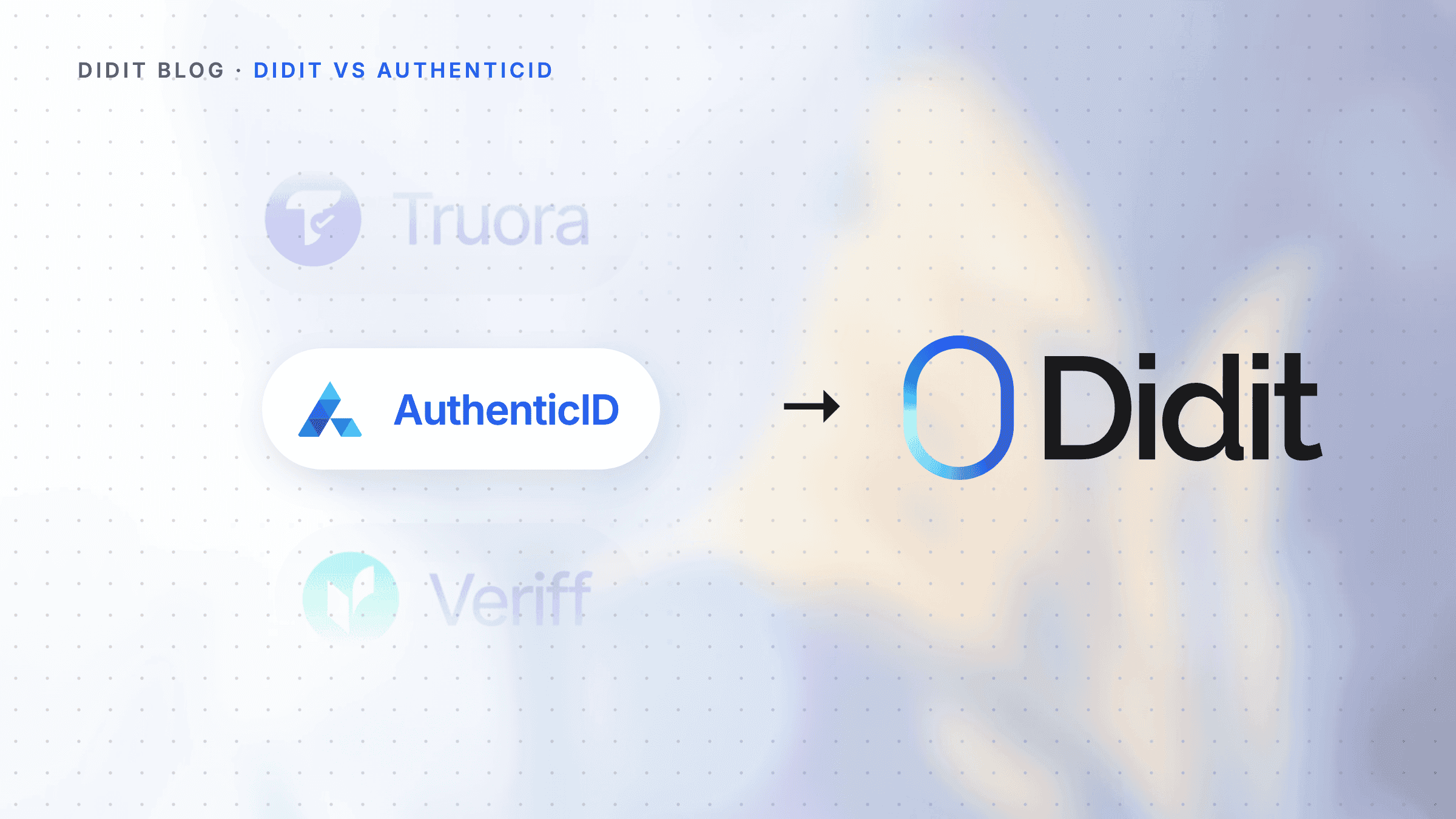 didit-vs-authenticid-differences-cover.png