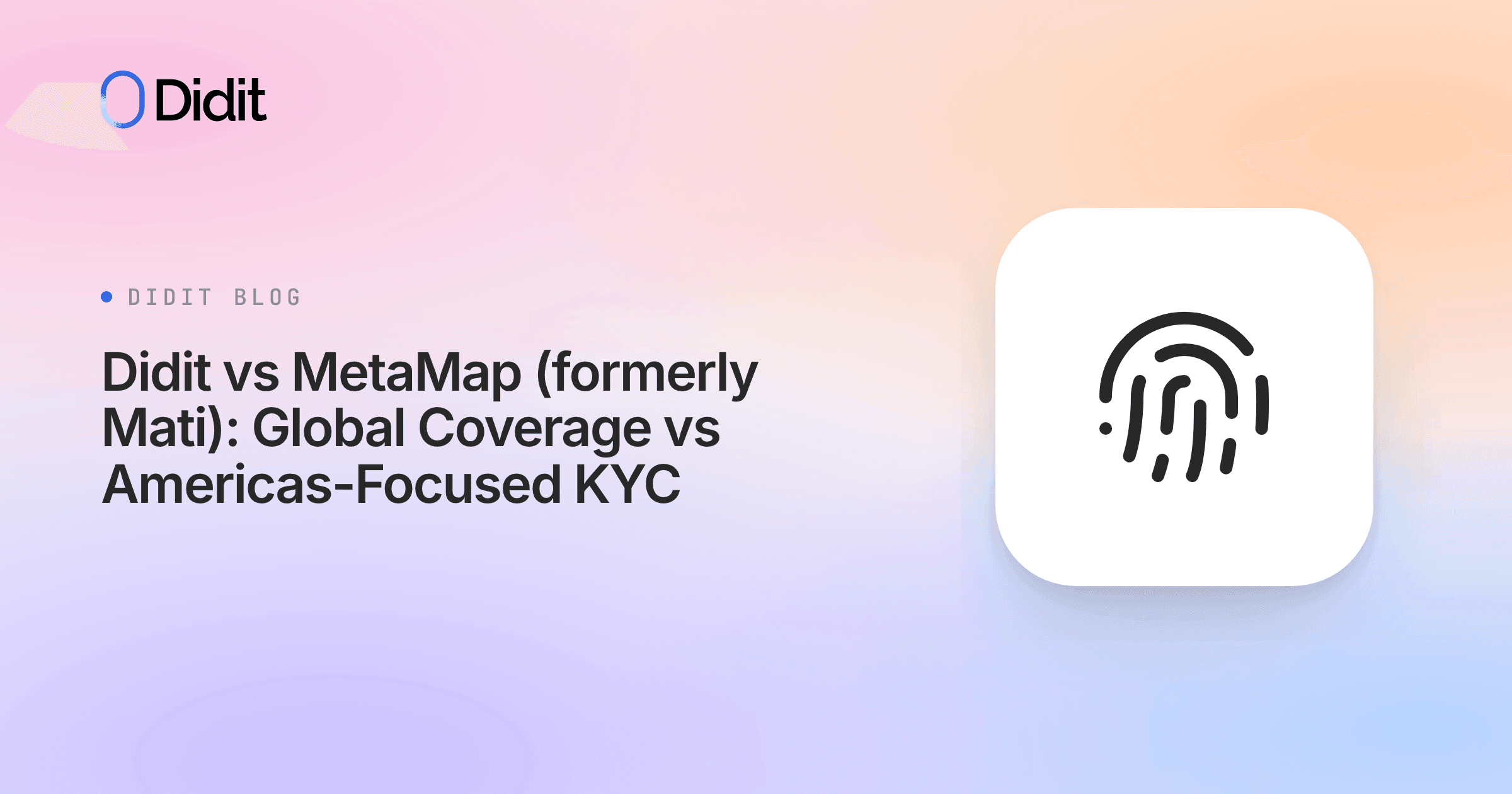 didit-vs-meta-map-formerly-mati-global-coverage-vs-americas-focused-kyc.png