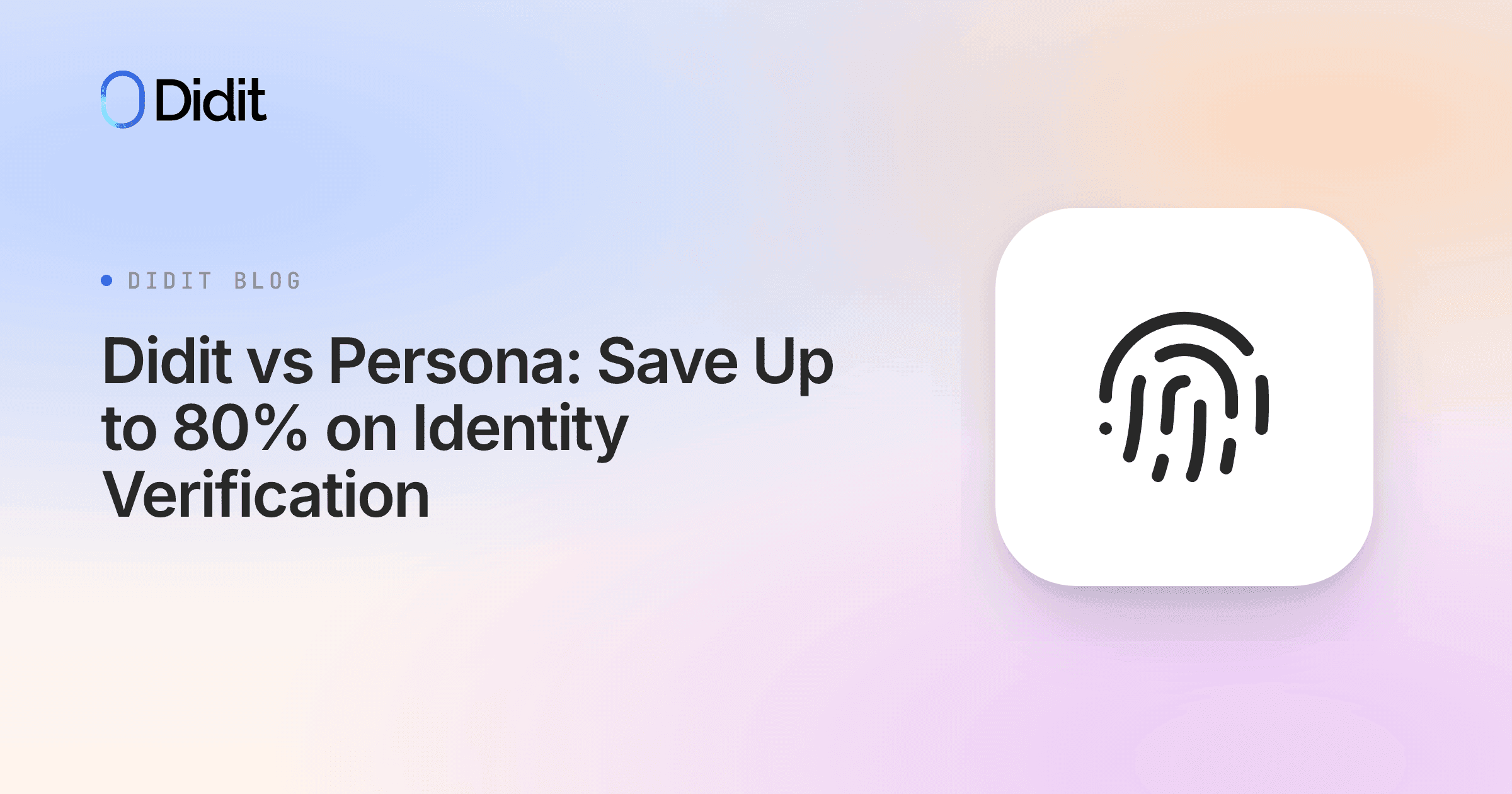 didit-vs-persona-the-best-kyc-alternative.png