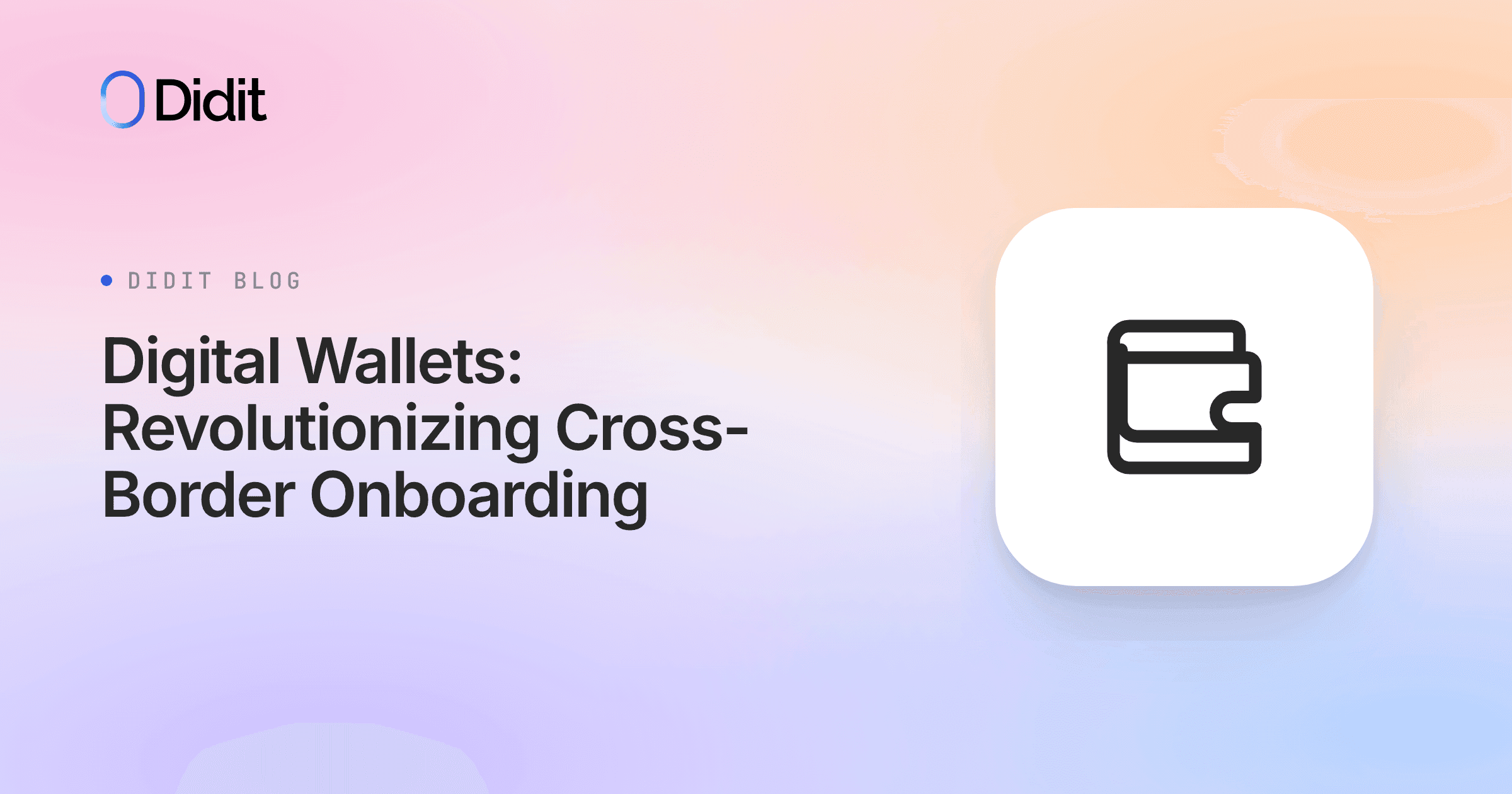 digital-wallets-cross-border-onboarding.png