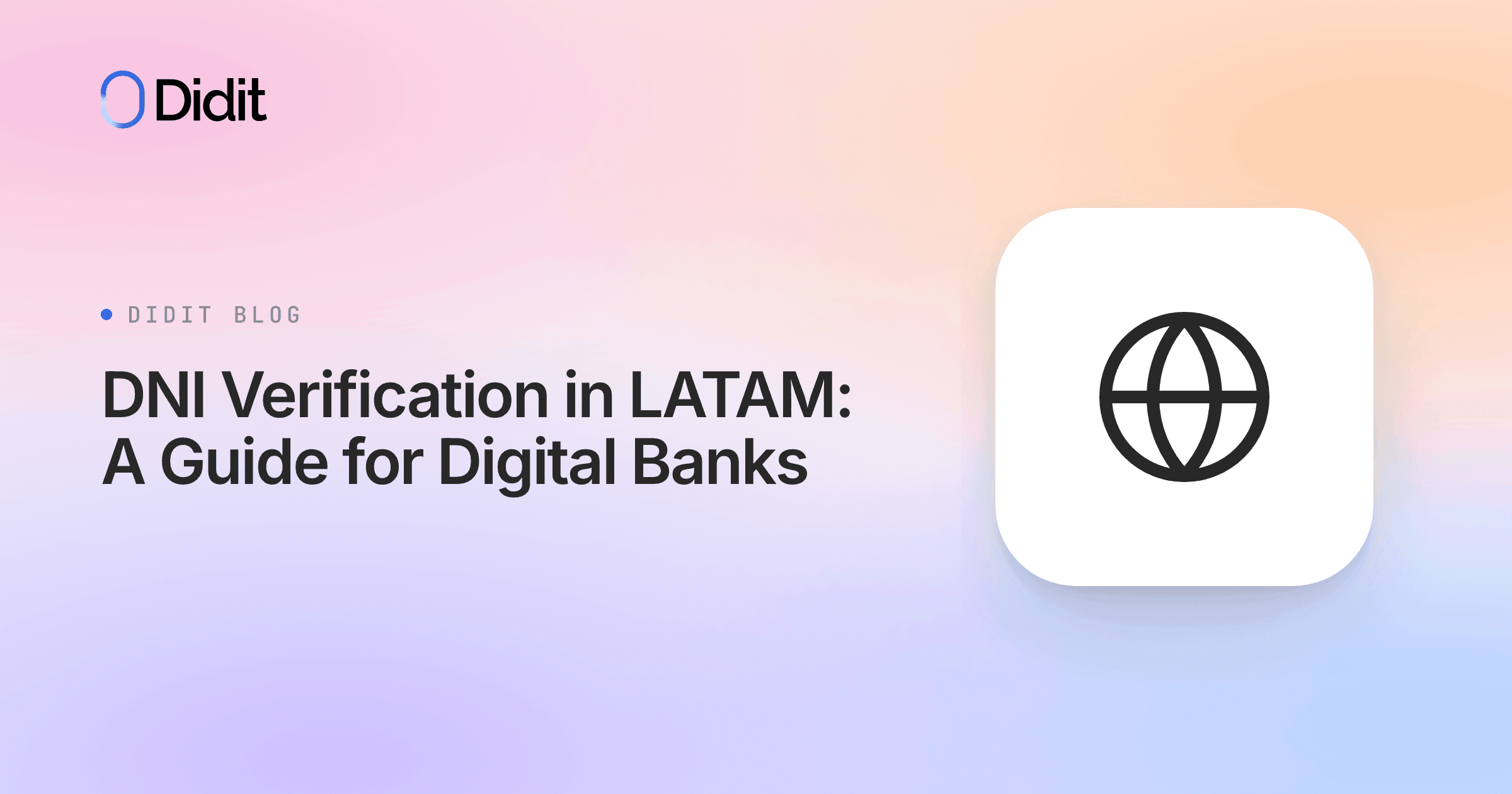dni-verification-in-latam-a-guide-for-digital-banks.png