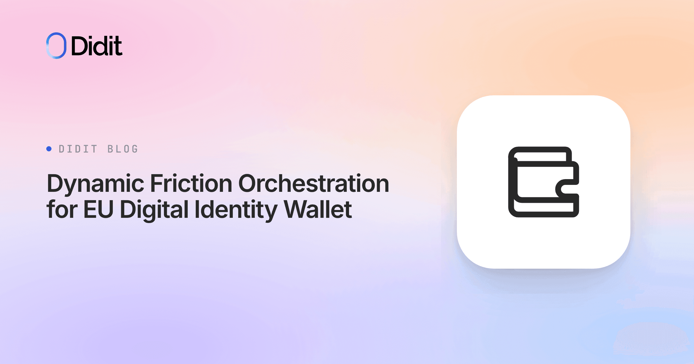 dynamic-friction-orchestration-eu-digital-identity-wallet.png