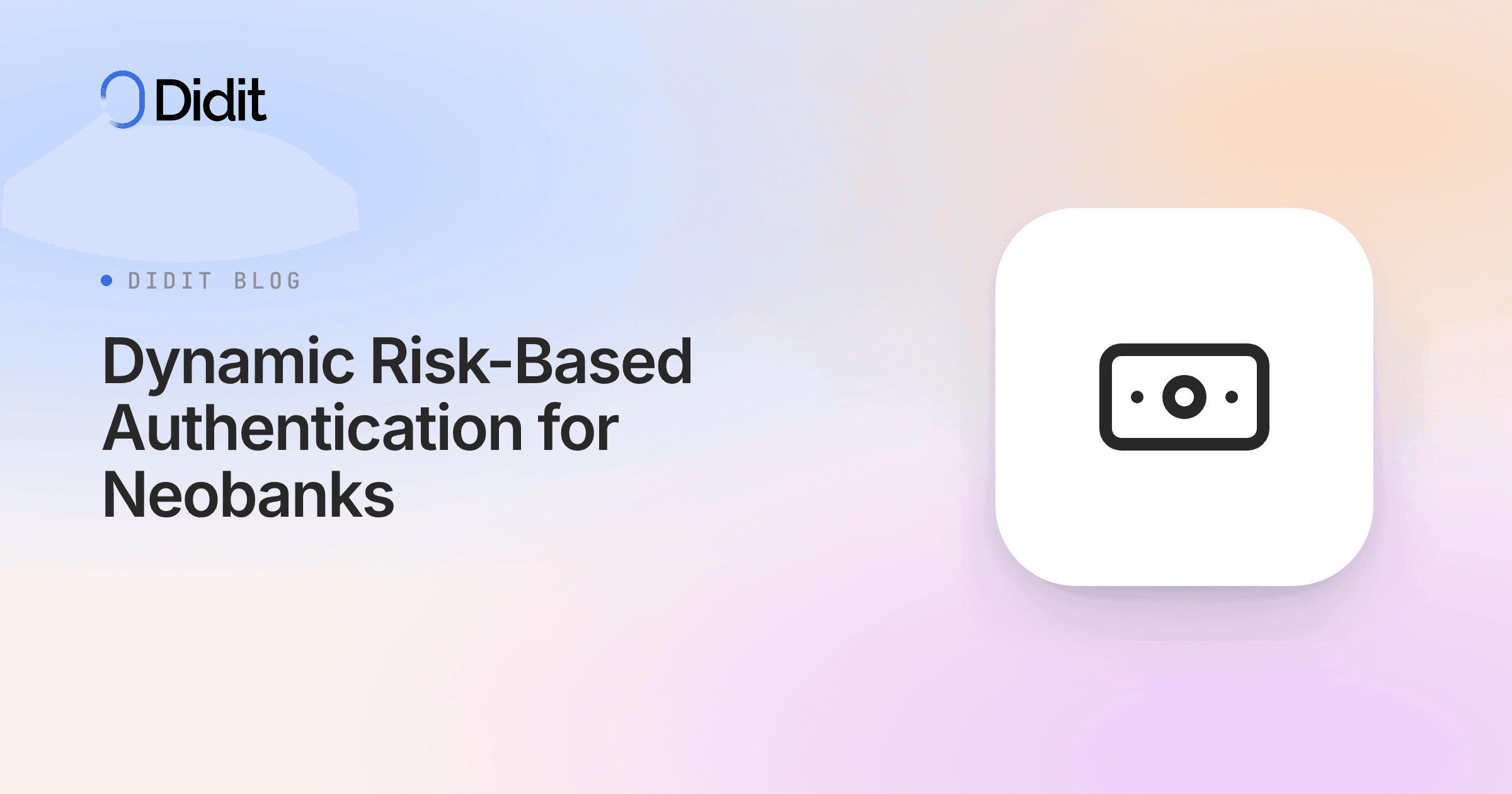 dynamic-risk-based-authentication-for-neobanks.png