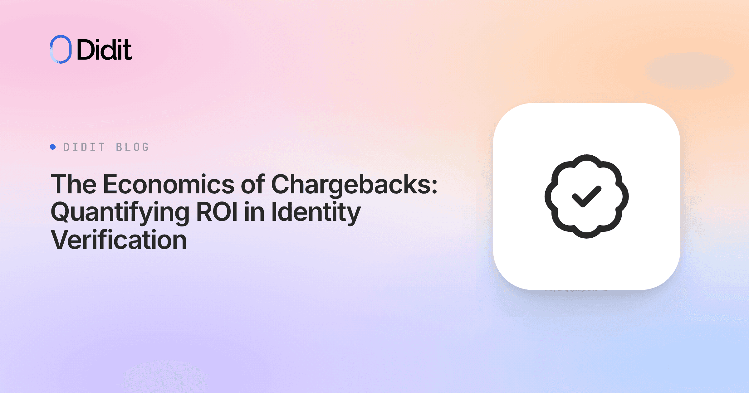 economics-of-chargebacks-roi-proactive-identity-verification.png