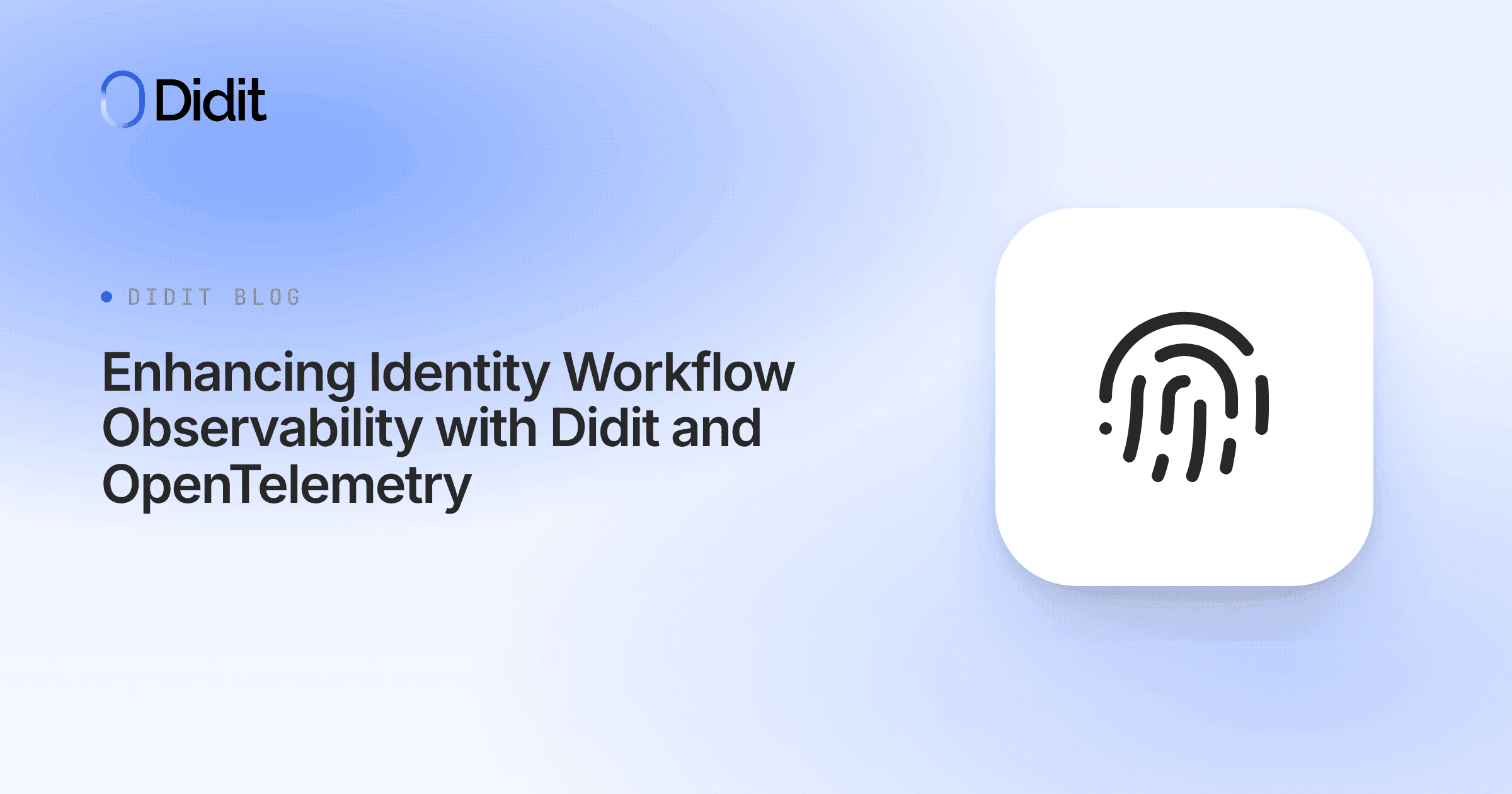 enhancing-identity-workflow-observability-with-didit-and-opentelemetry.png