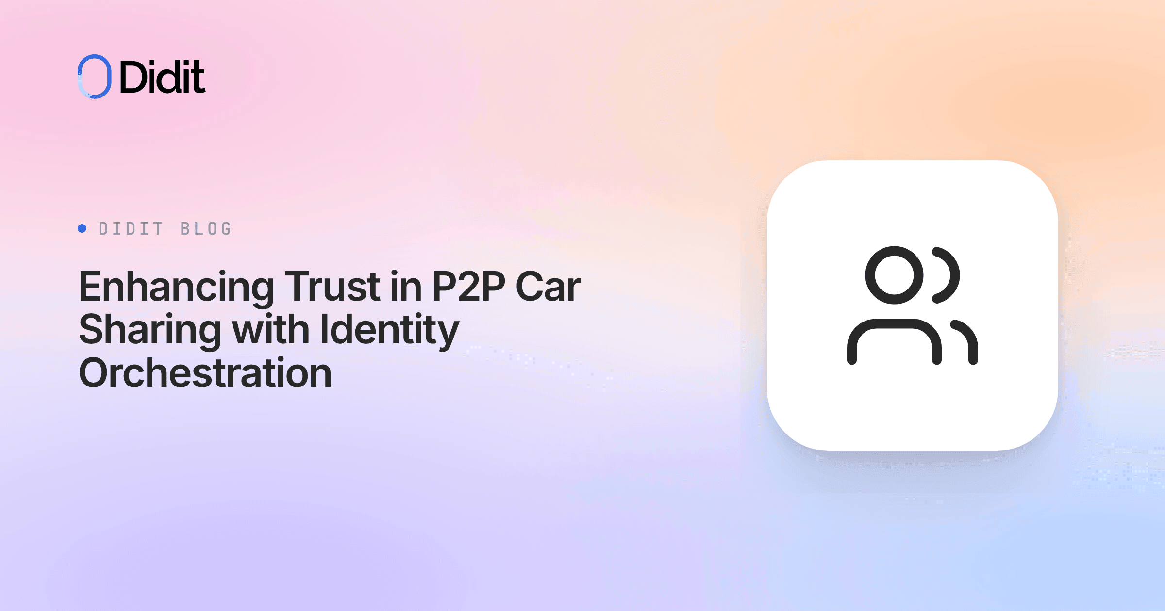 enhancing-trust-in-p2p-car-sharing-with-identity-orchestration.png