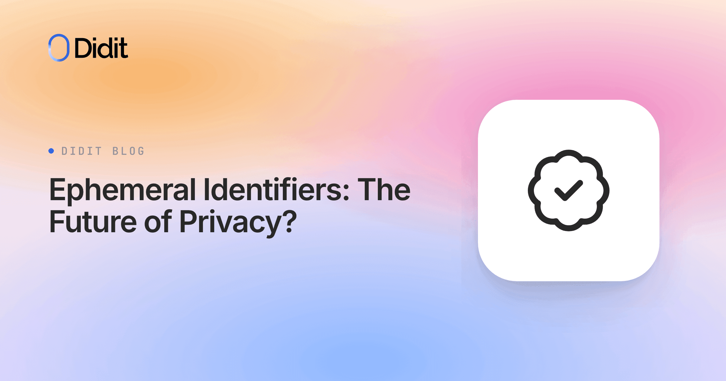 ephemeral-identifiers-future-of-privacy.png