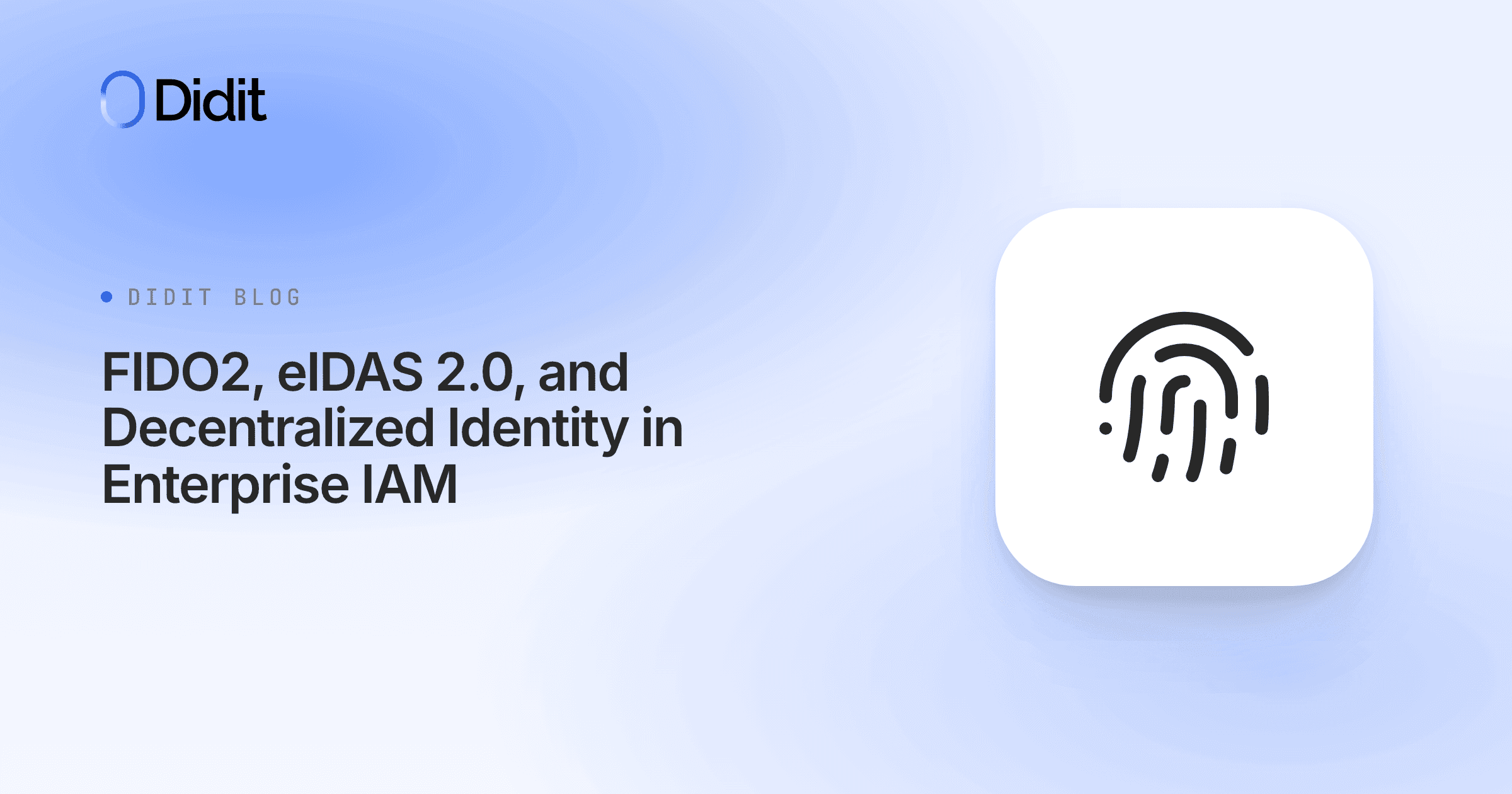 fido2-eidas-20-and-decentralized-identity-in-enterprise-iam.png