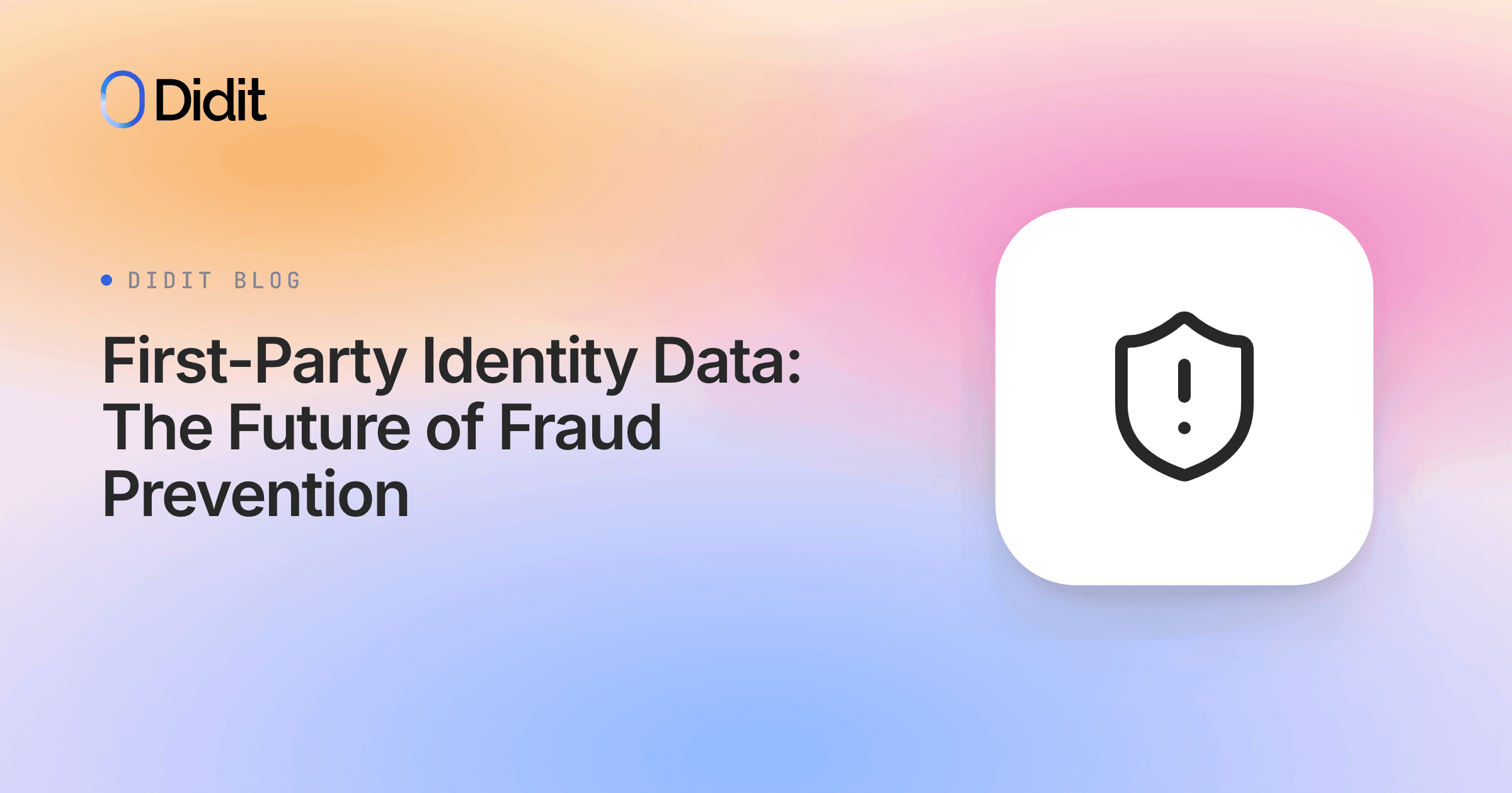 first-party-identity-data-fraud-prevention.png