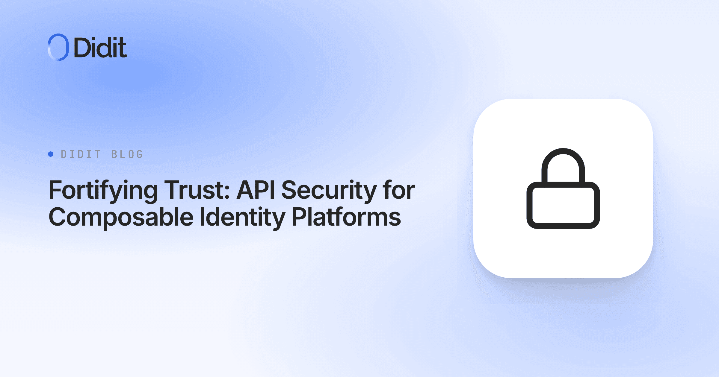 fortifying-trust-api-security-for-composable-identity-platforms.png