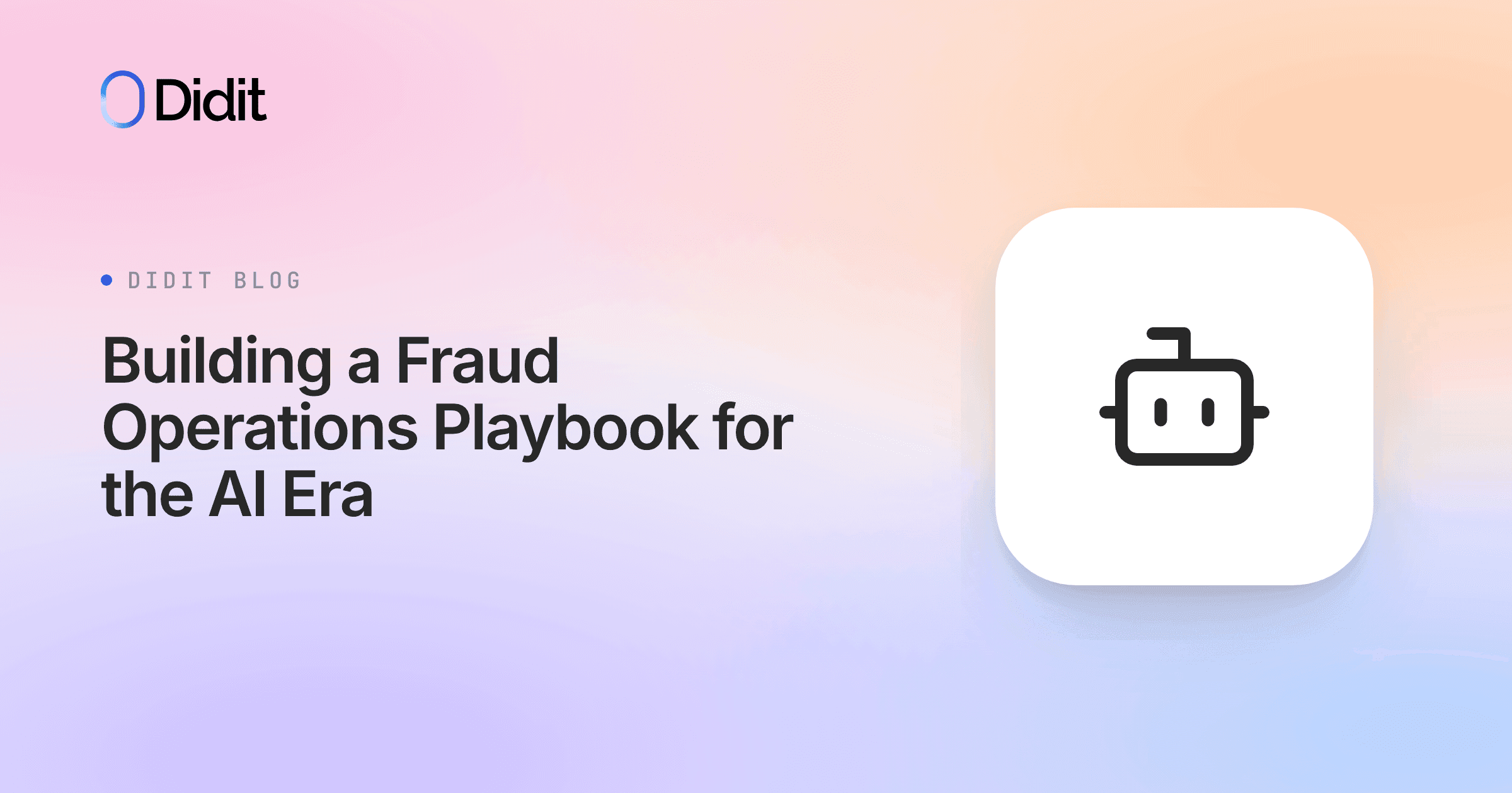 fraud-operations-playbook-ai-era.png