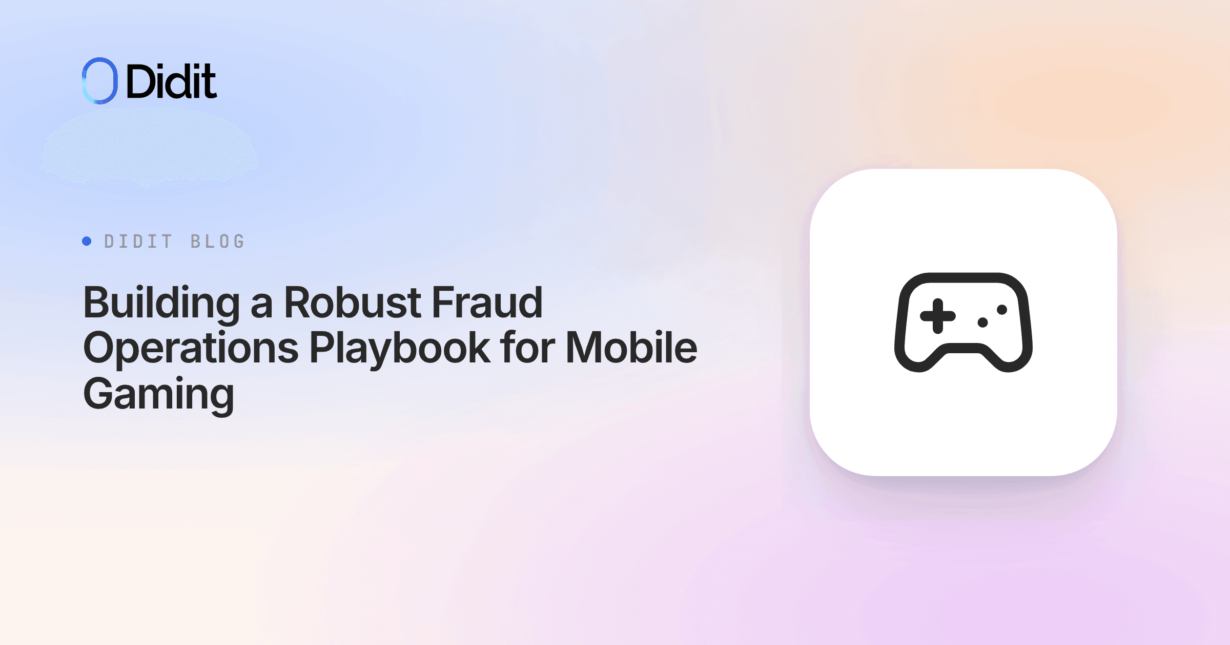 fraud-operations-playbook-mobile-gaming.png