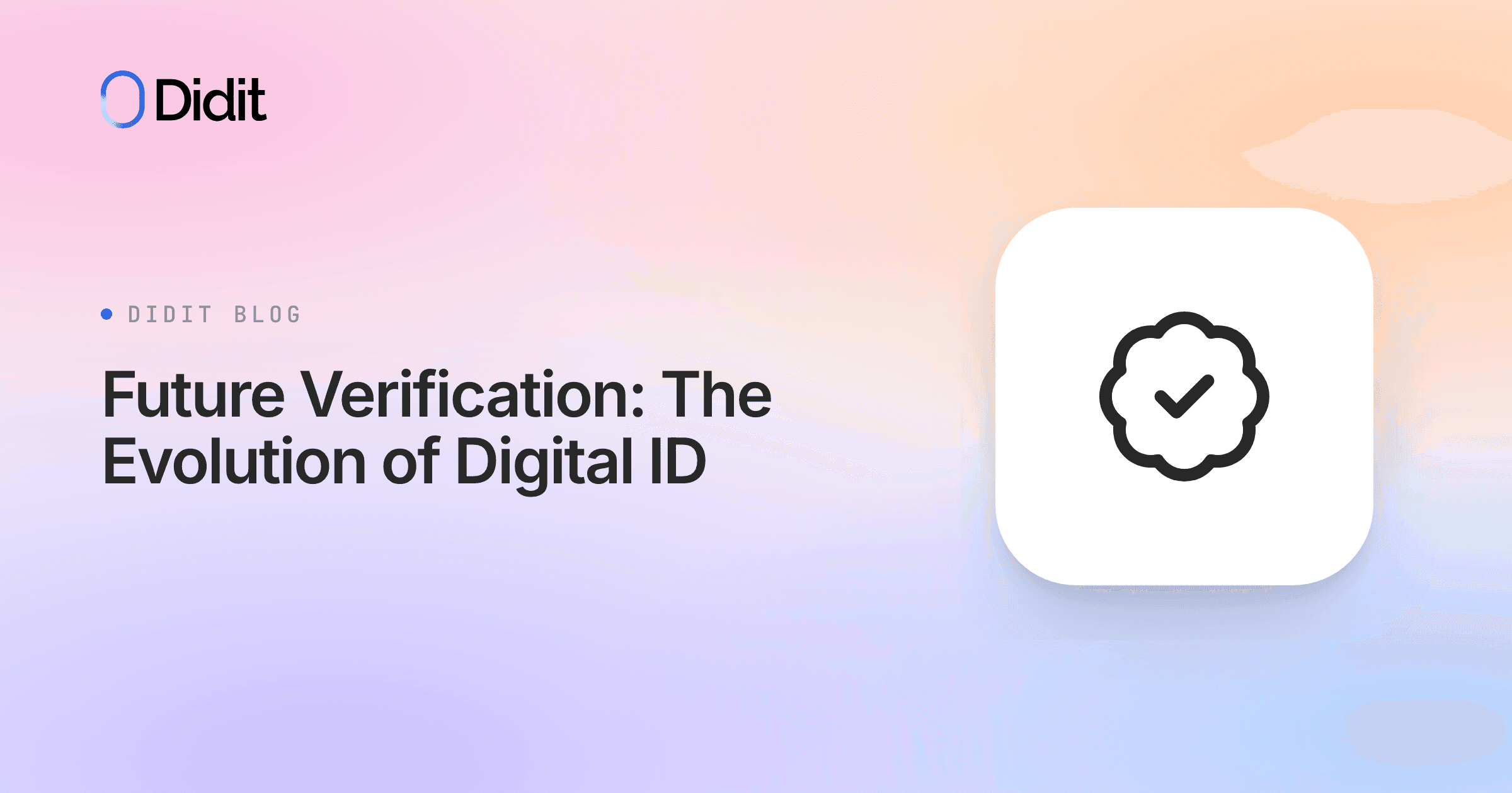 future-verification-evolving-digital-id.png