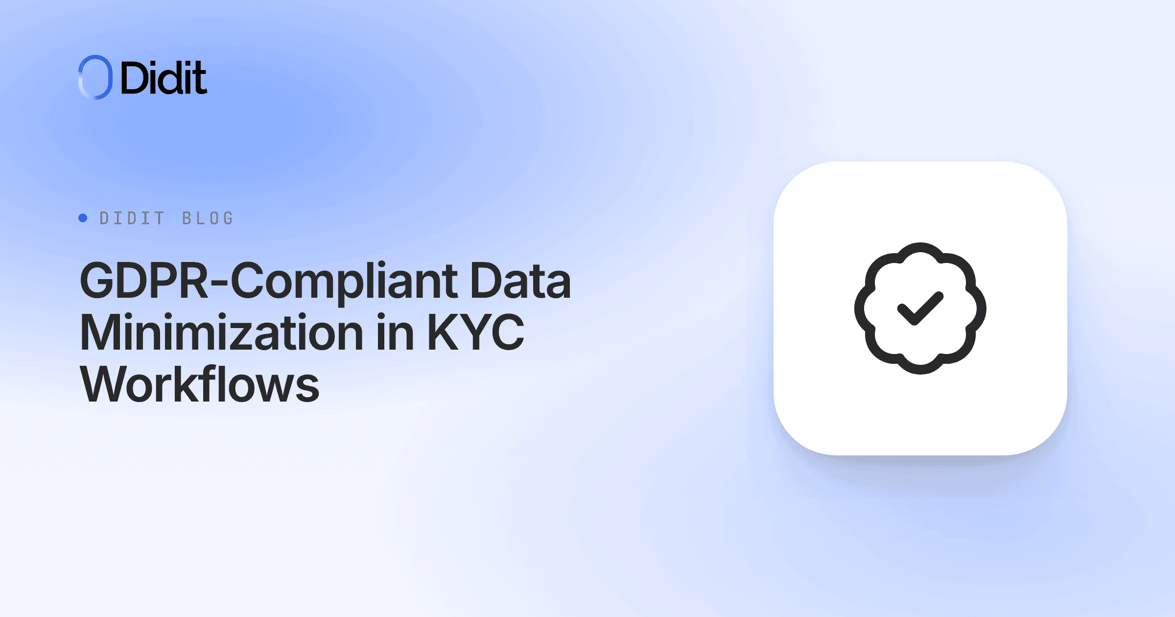 gdpr-compliant-data-minimization-in-kyc-workflows.png