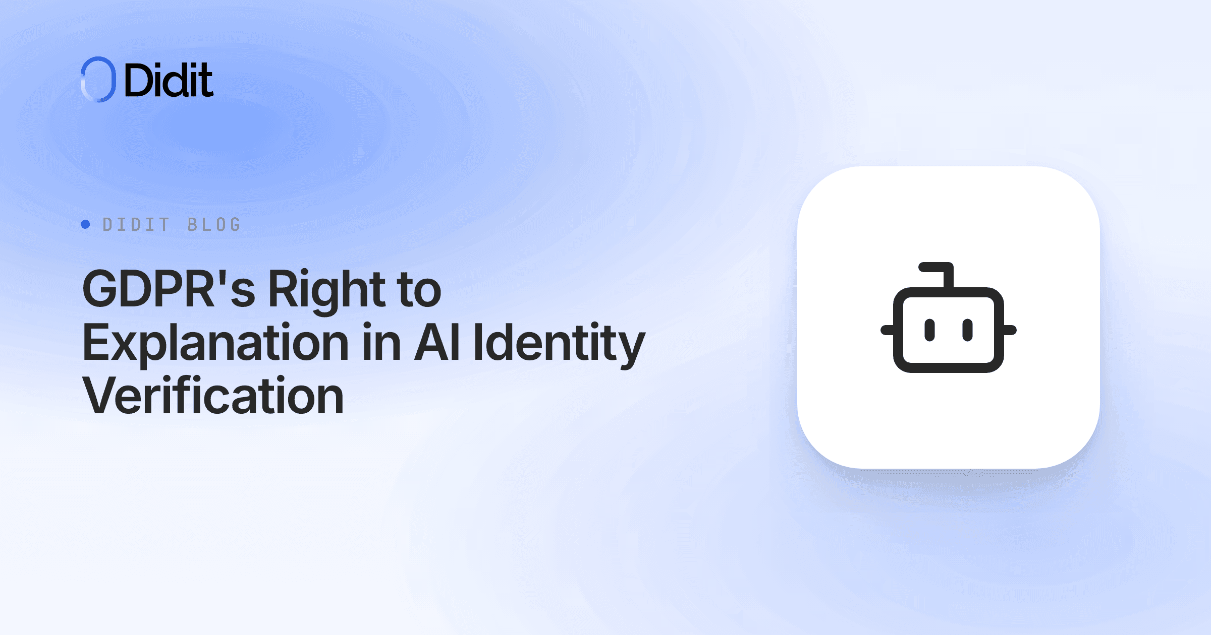 gdpr-right-to-explanation-ai-identity-verification.png