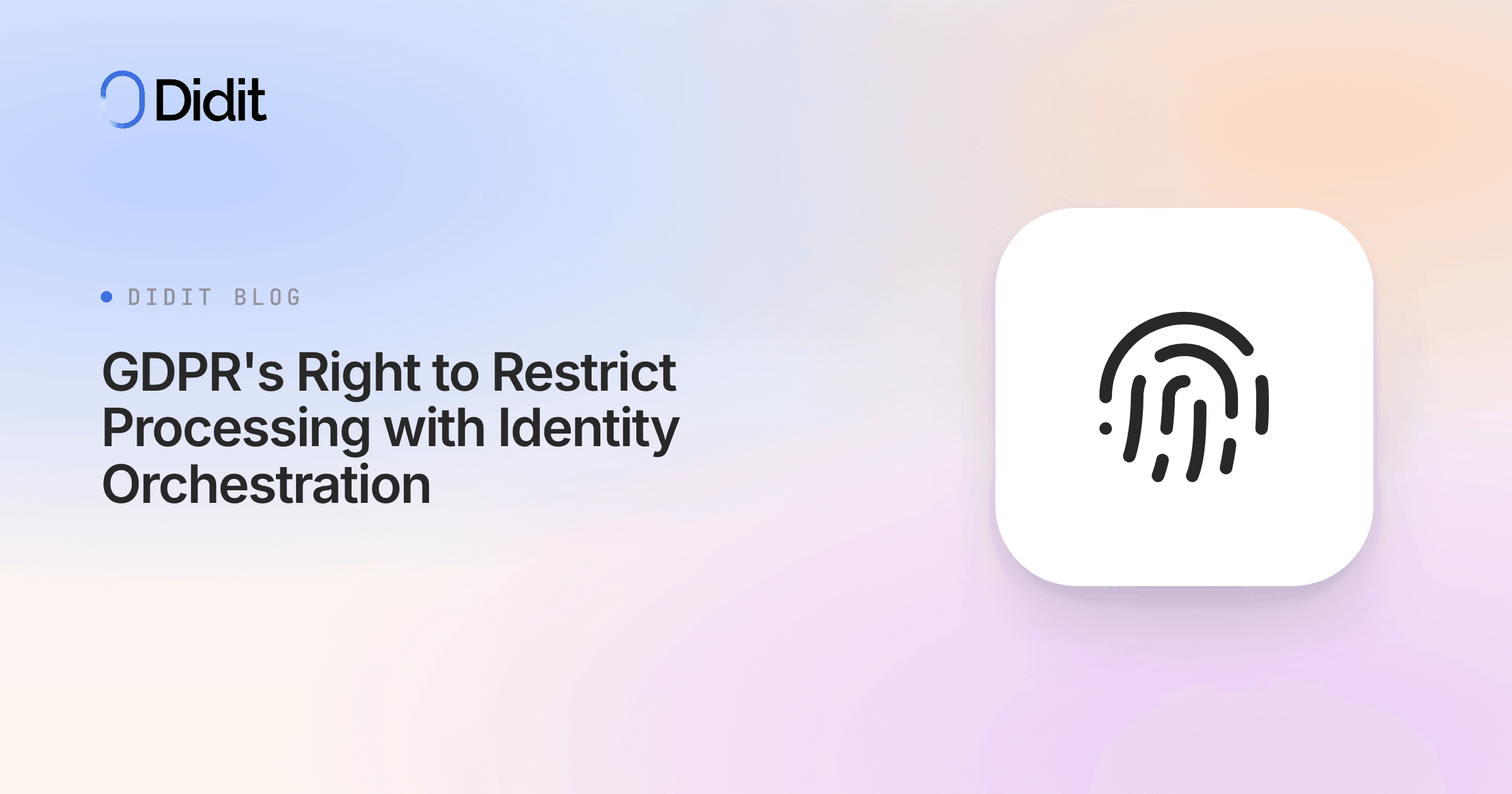 gdpr-right-to-restrict-processing-identity-orchestration.png