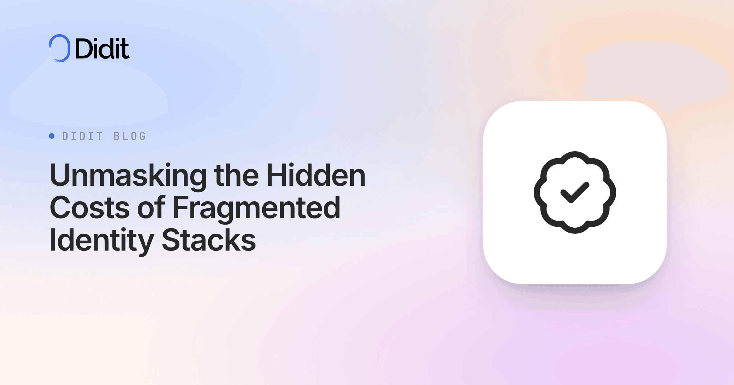 hidden-costs-fragmented-identity-stacks.png