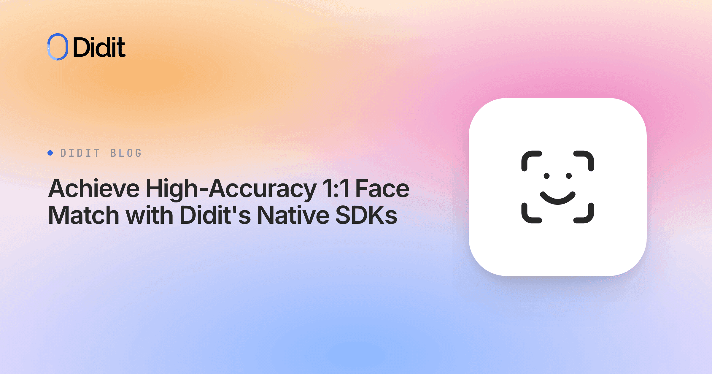 high-accuracy-face-match-didit-native-sdks.png