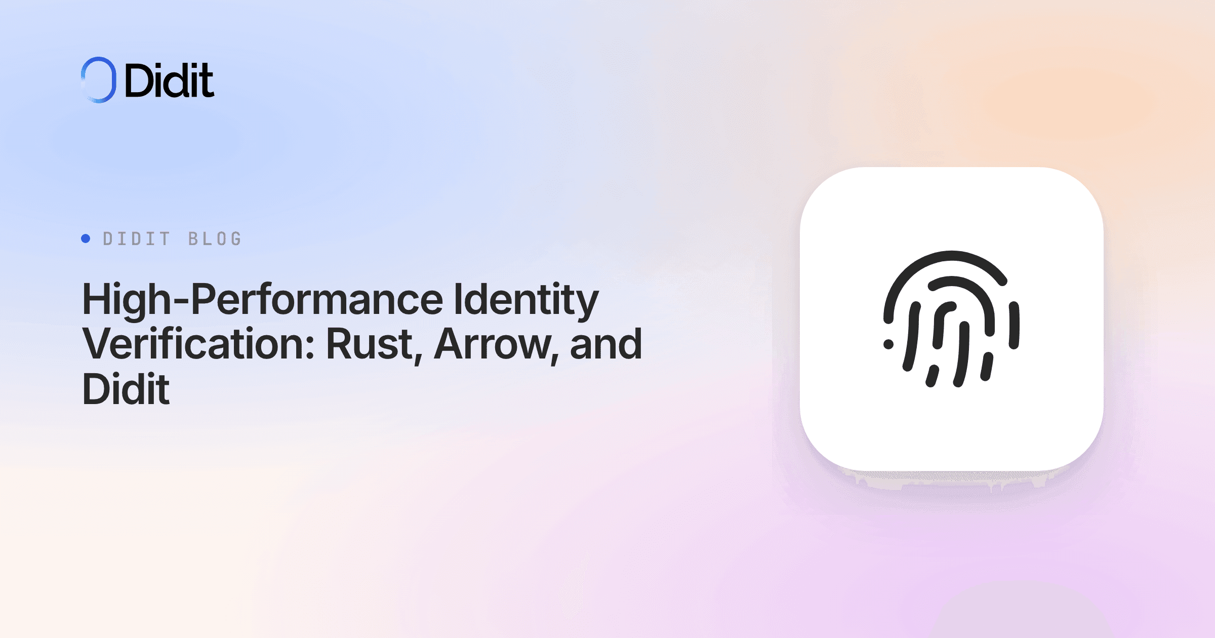 high-performance-identity-verification-rust-arrow-and-didit.png