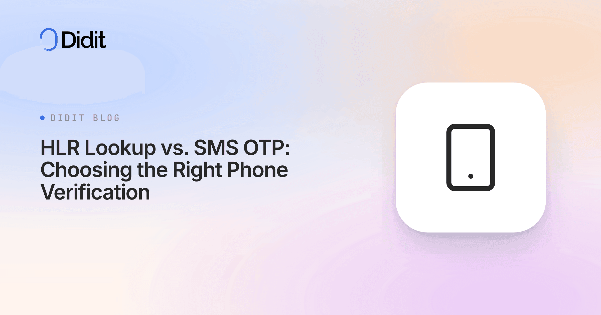 hlr-lookup-vs-sms-otp-choosing-the-right-phone-verification.png