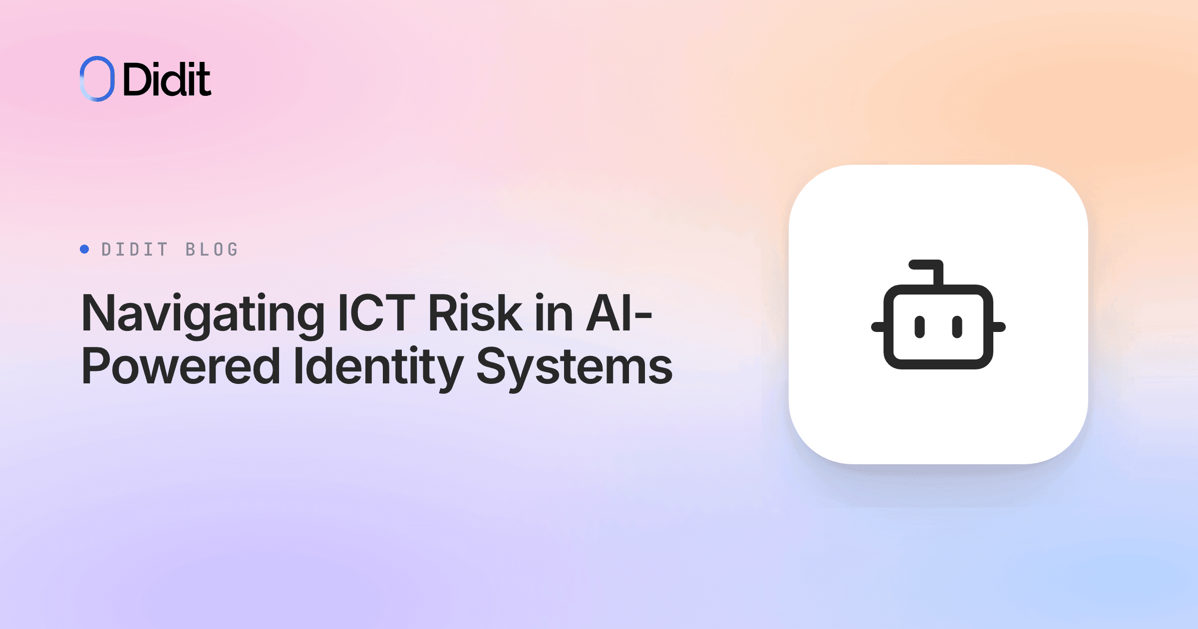 ict-risk-management-ai-identity-systems.png