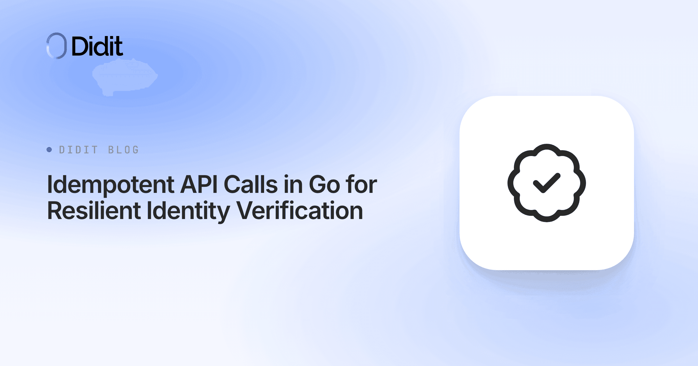 idempotent-api-calls-go-identity-verification.png