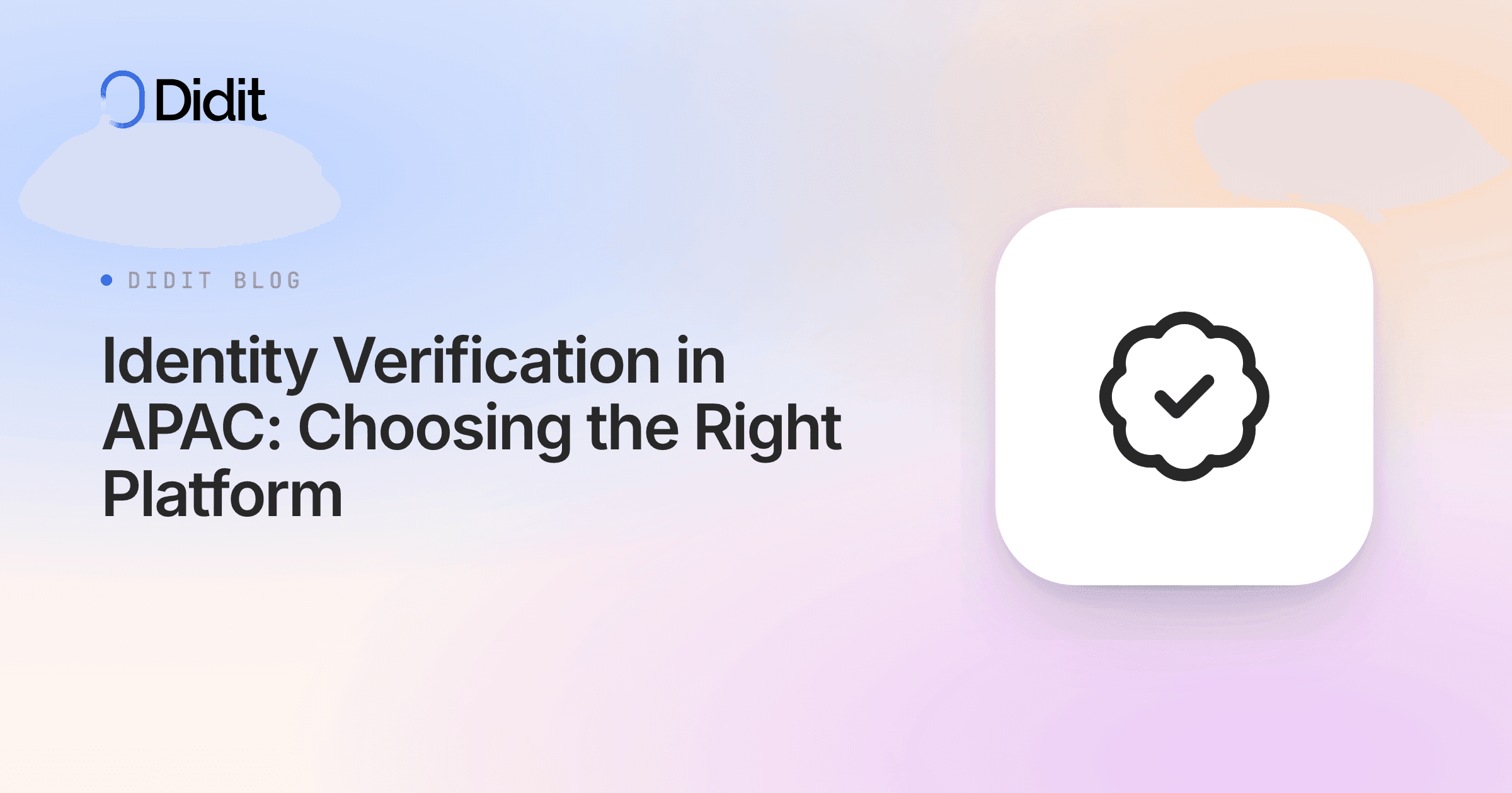 identity-verification-in-apac-choosing-the-right-platform.png
