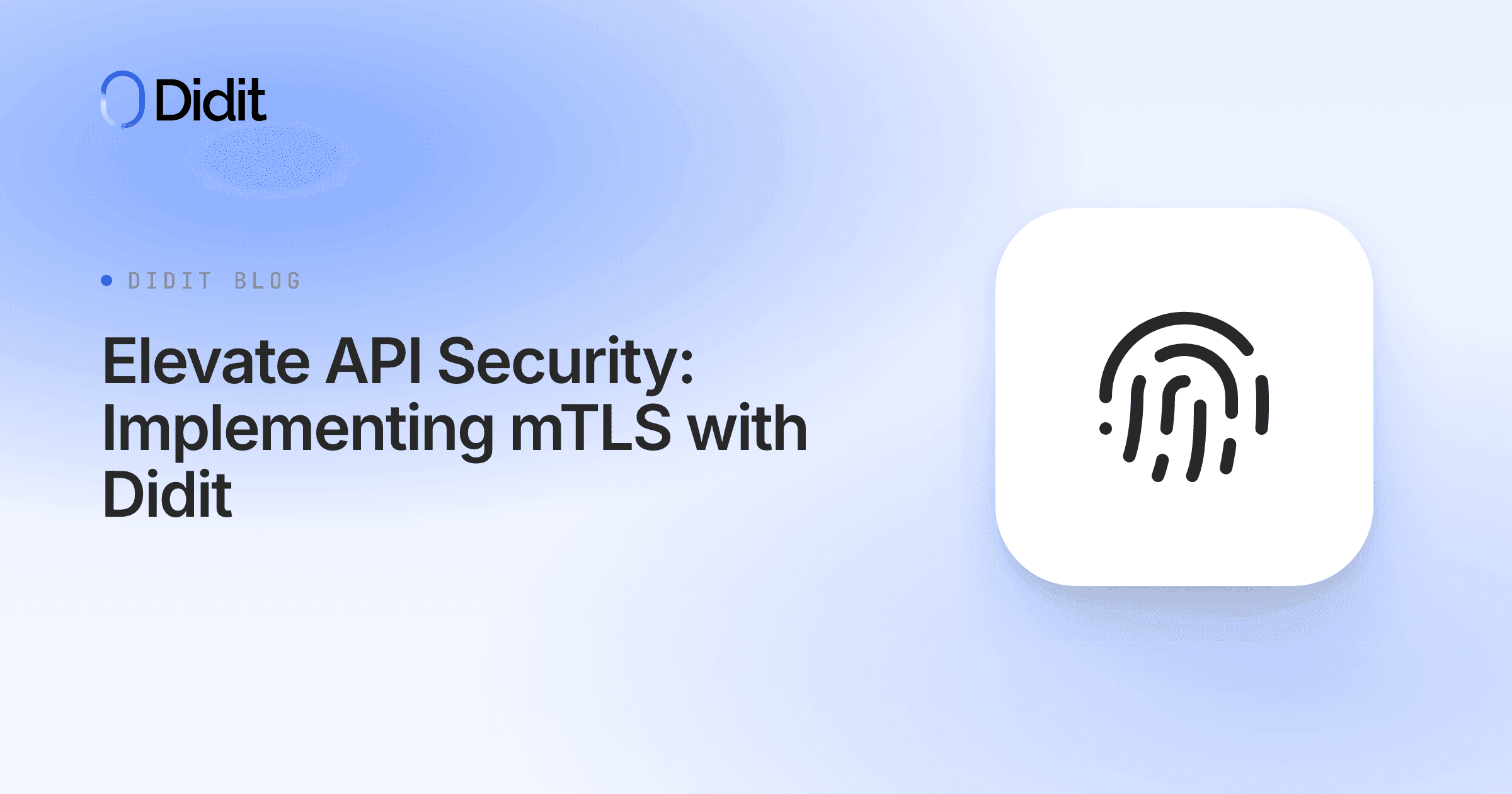 implementing-mtls-for-enhanced-security-in-didit-api-communications.png