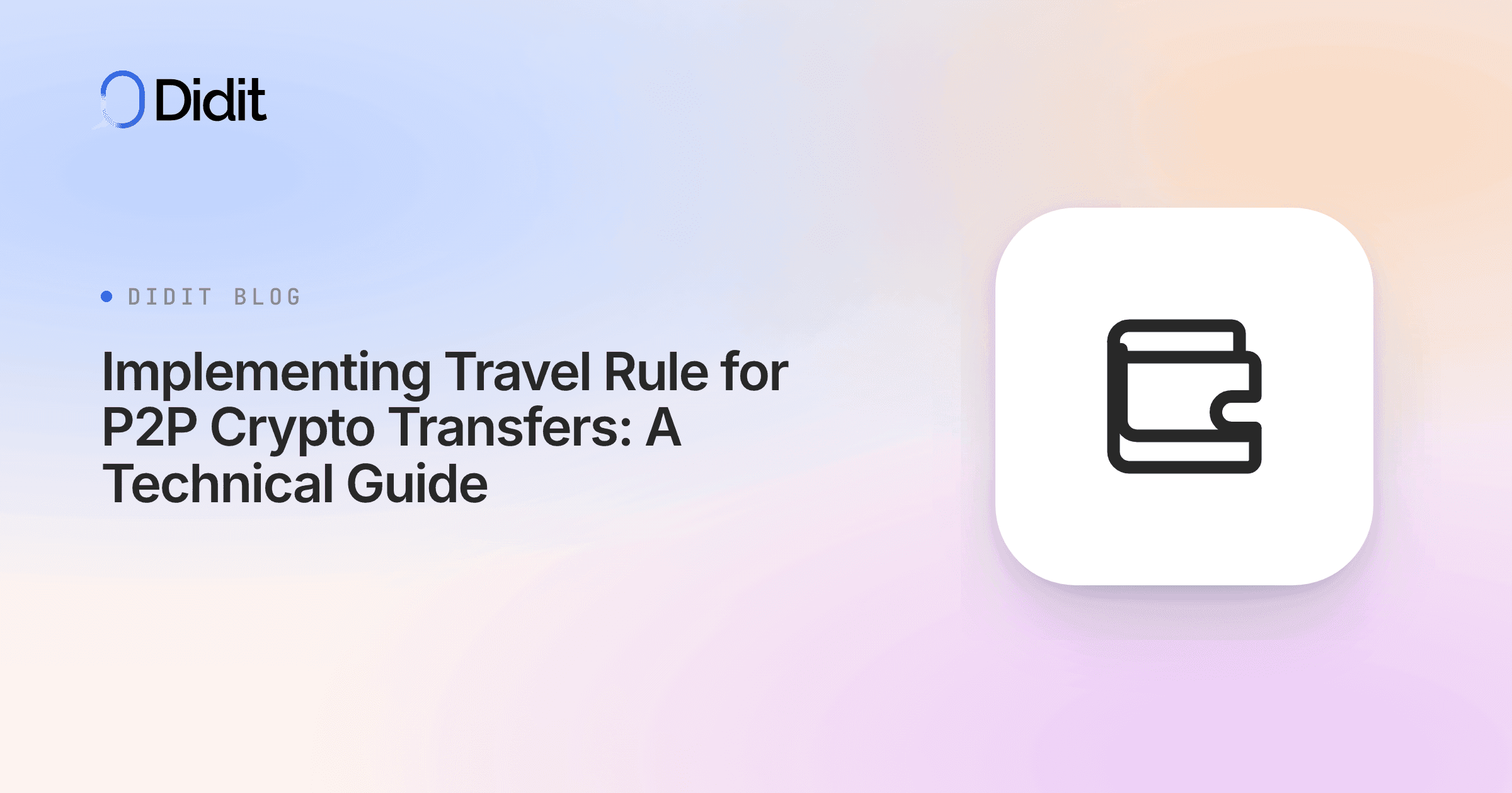 implementing-travel-rule-p2p-crypto-transfers-technical-guide.png