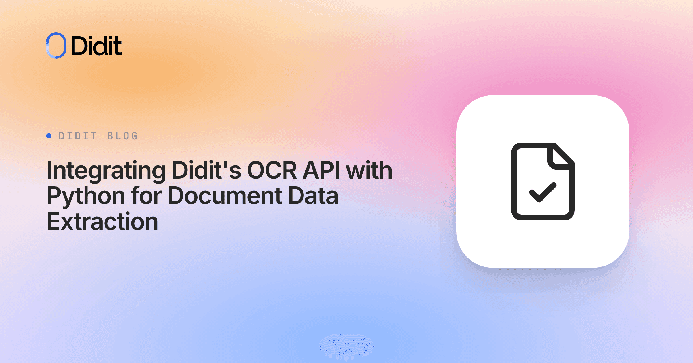 integrating-didits-ocr-api-with-python-for-document-data-extraction.png