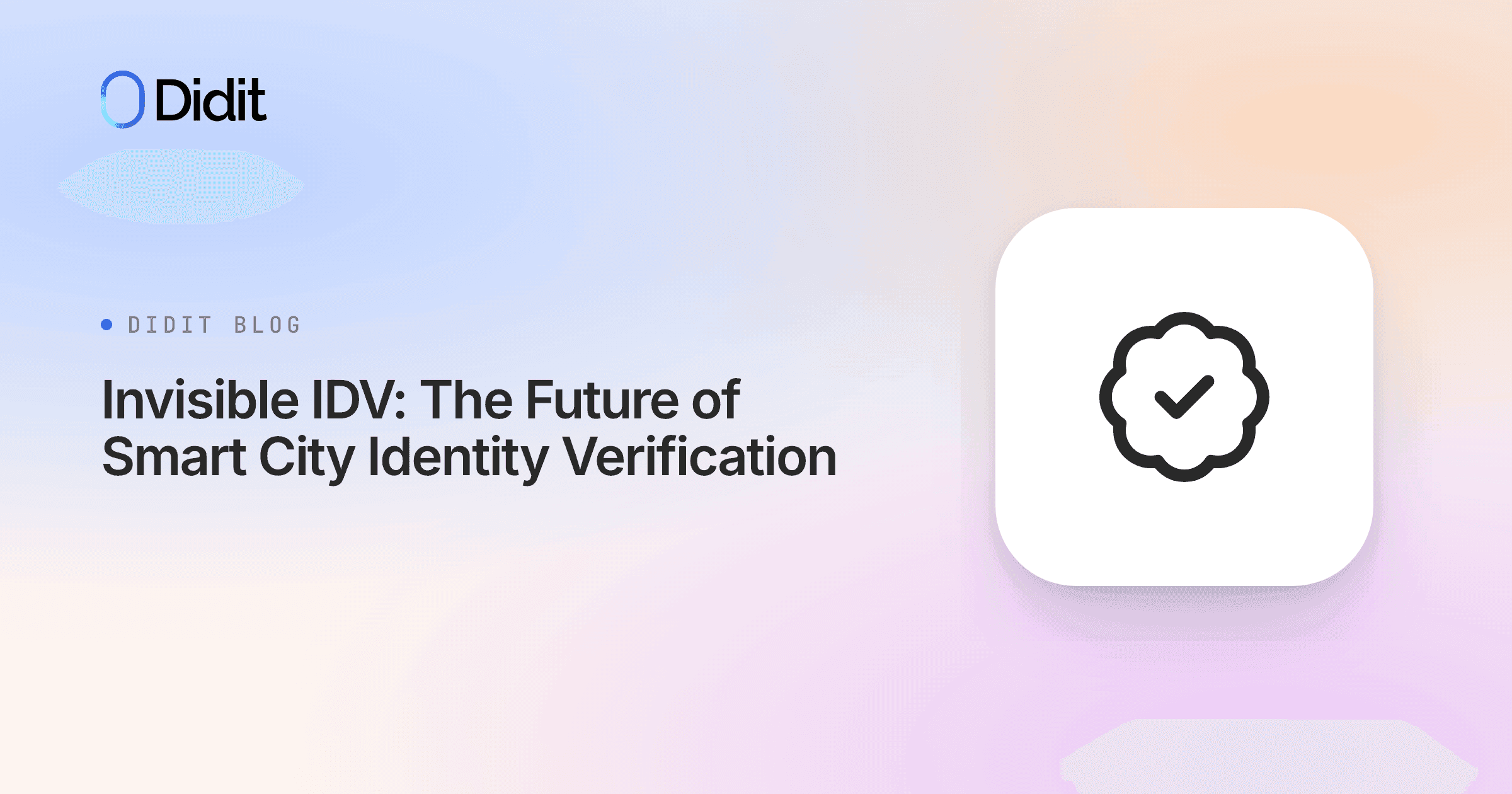 invisible-idv-the-future-of-smart-city-identity-verification.png