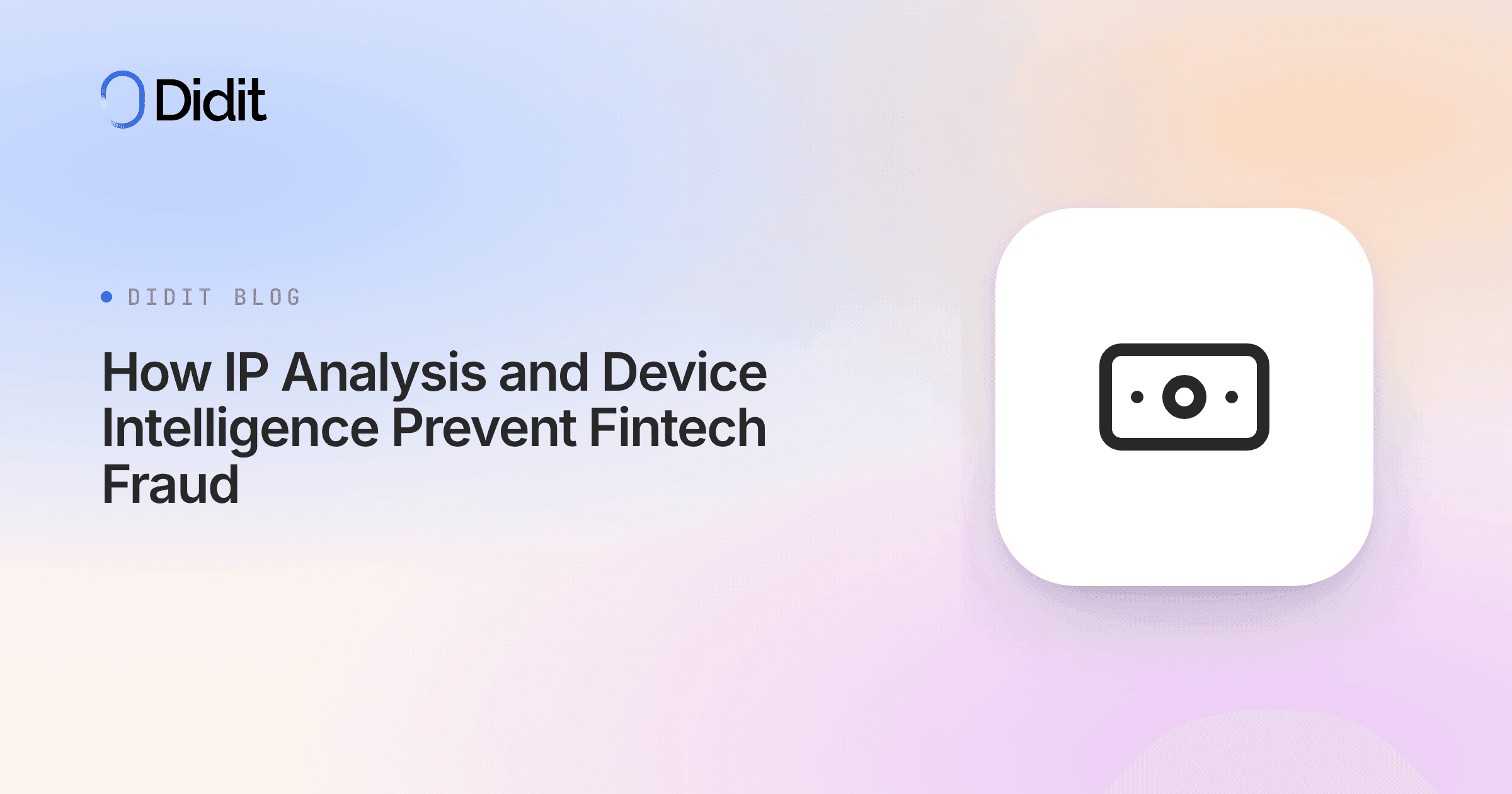 ip-analysis-device-intelligence-fintech-fraud.png