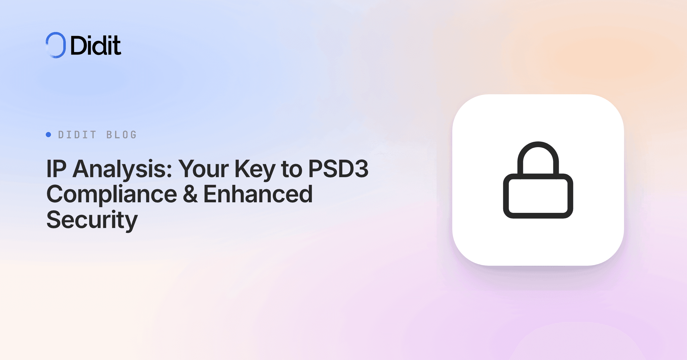 ip-analysis-psd3-compliance-security.png