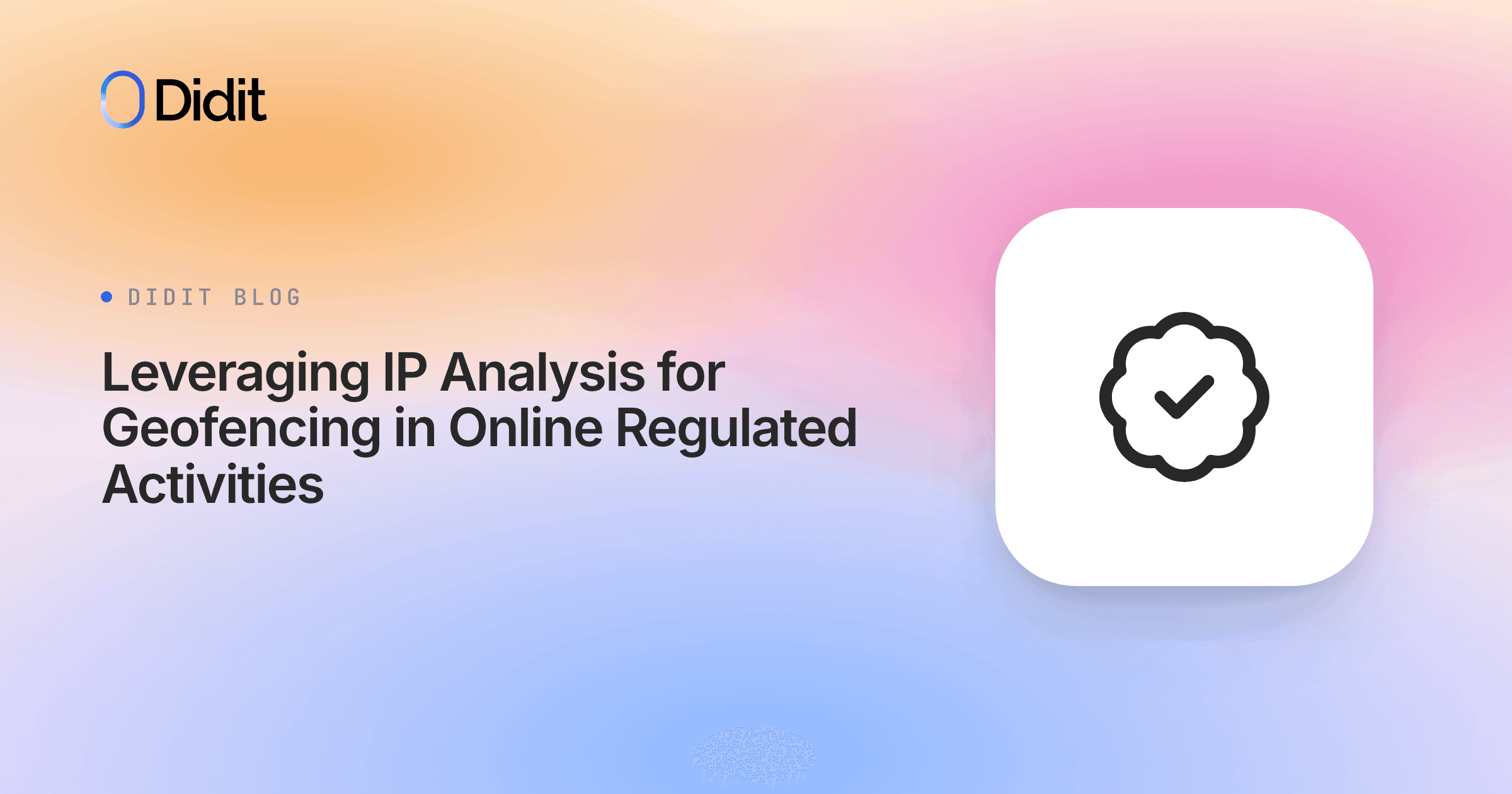 leveraging-ip-analysis-for-geofencing-in-online-regulated-activities.png