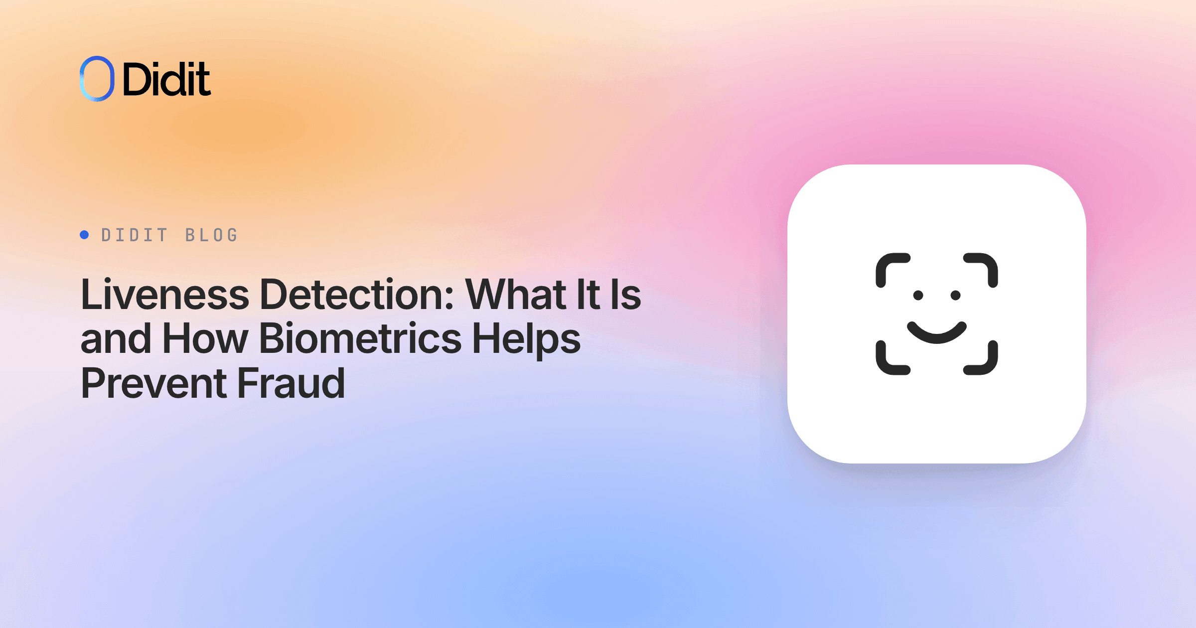 liveness-detection-what-it-is-and-how-it-helps-prevent-fraud.png