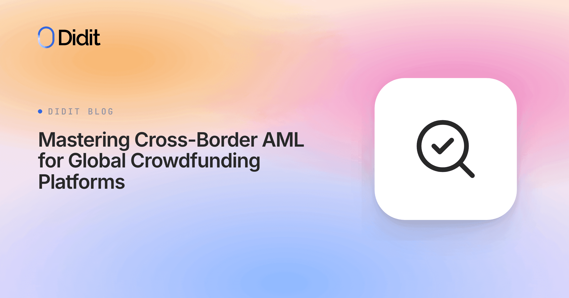 mastering-cross-border-aml-for-global-crowdfunding-platforms.png