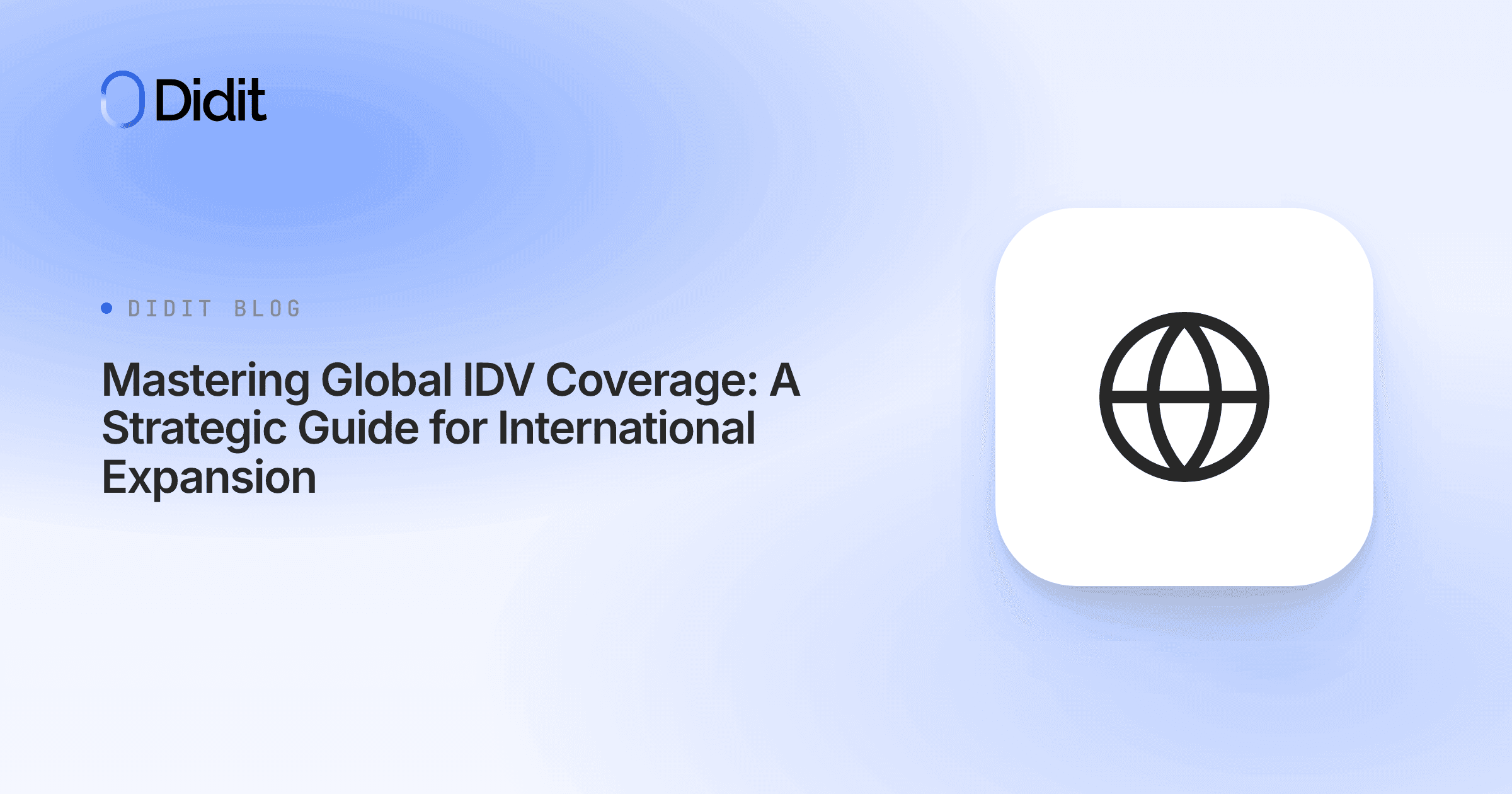 mastering-global-idv-coverage-a-strategic-guide-for-international-expansion.png